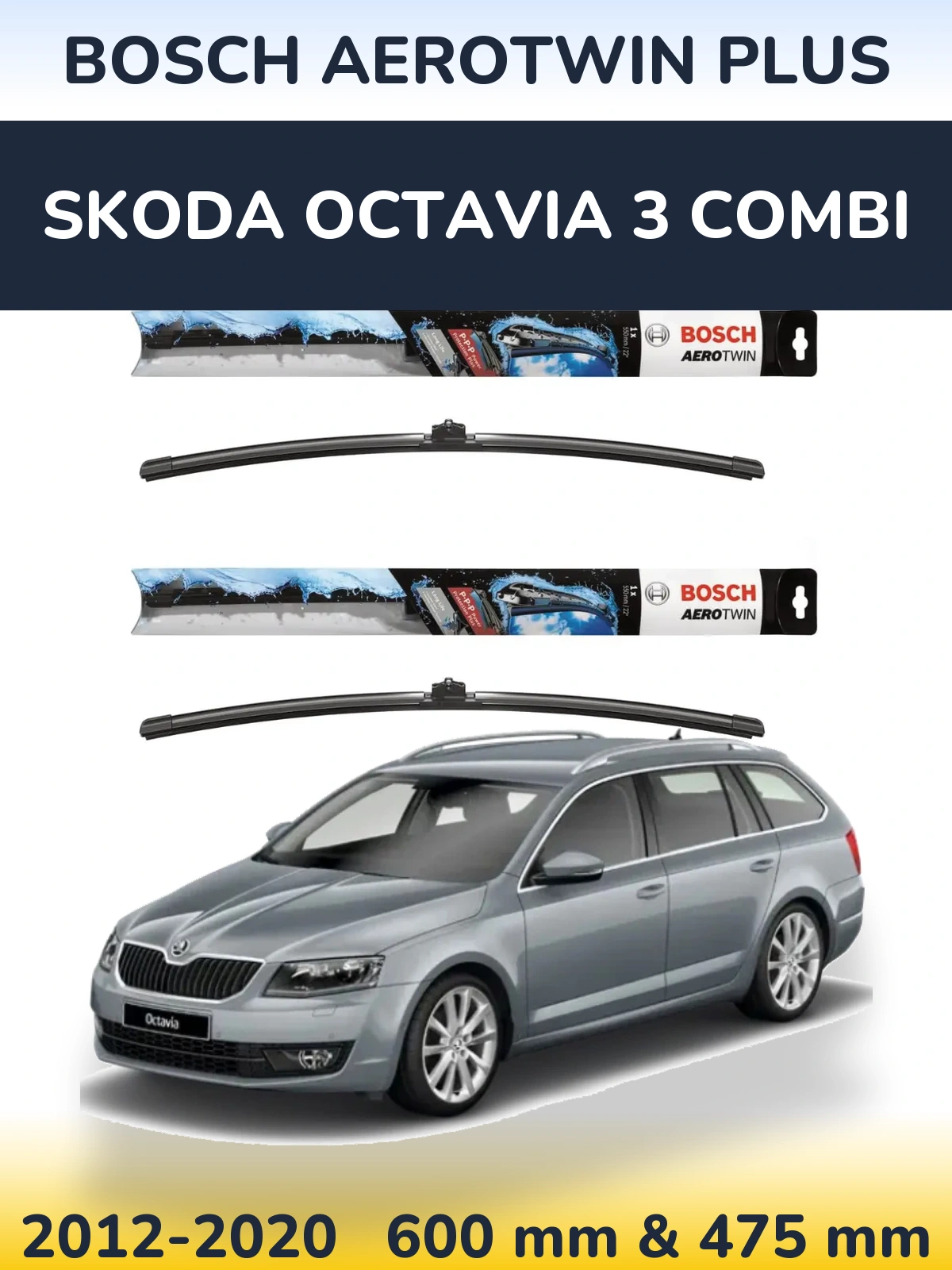 Комплект передних дворников BOSCH AeroTwin Plus 600 & 475 мм для Skoda Octavia 3 Combi 2012-2020