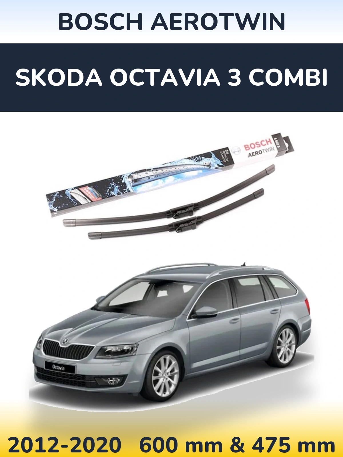 Комплект передніх щіток BOSCH AeroTwin 600 & 475 мм для Skoda Octavia 3 Combi 2012-2020