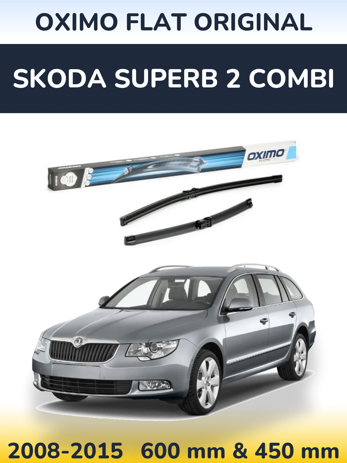 Komplet przednich wycieraczek Oximo Flat Original 600 & 450 mm do Skoda Superb 2 Combi 2008-2015
