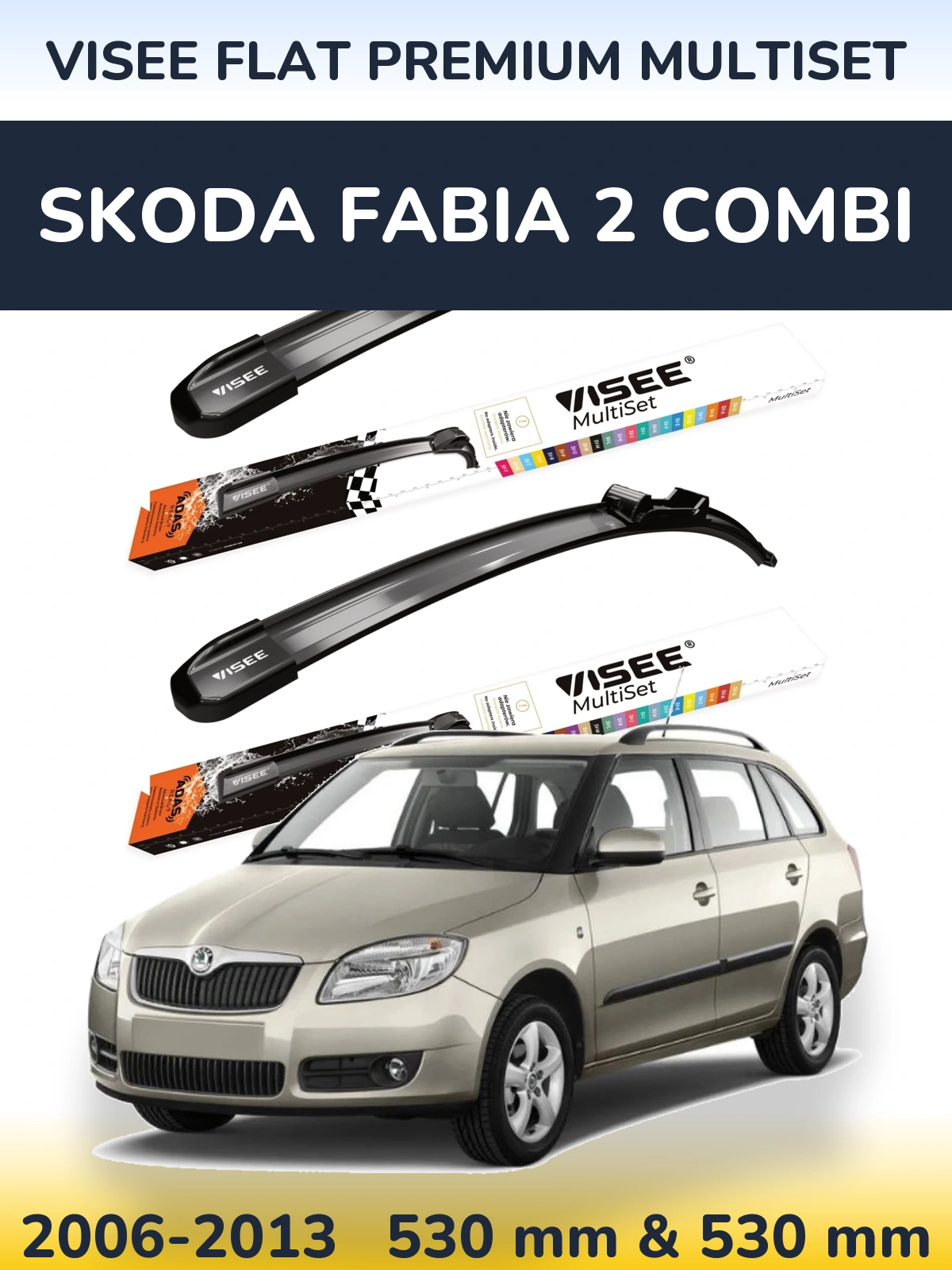 Front wiper blade set VISEE FLAT PREMIUM MultiSet 530 & 530 мм for Skoda Fabia 2 Combi 2006-2013
