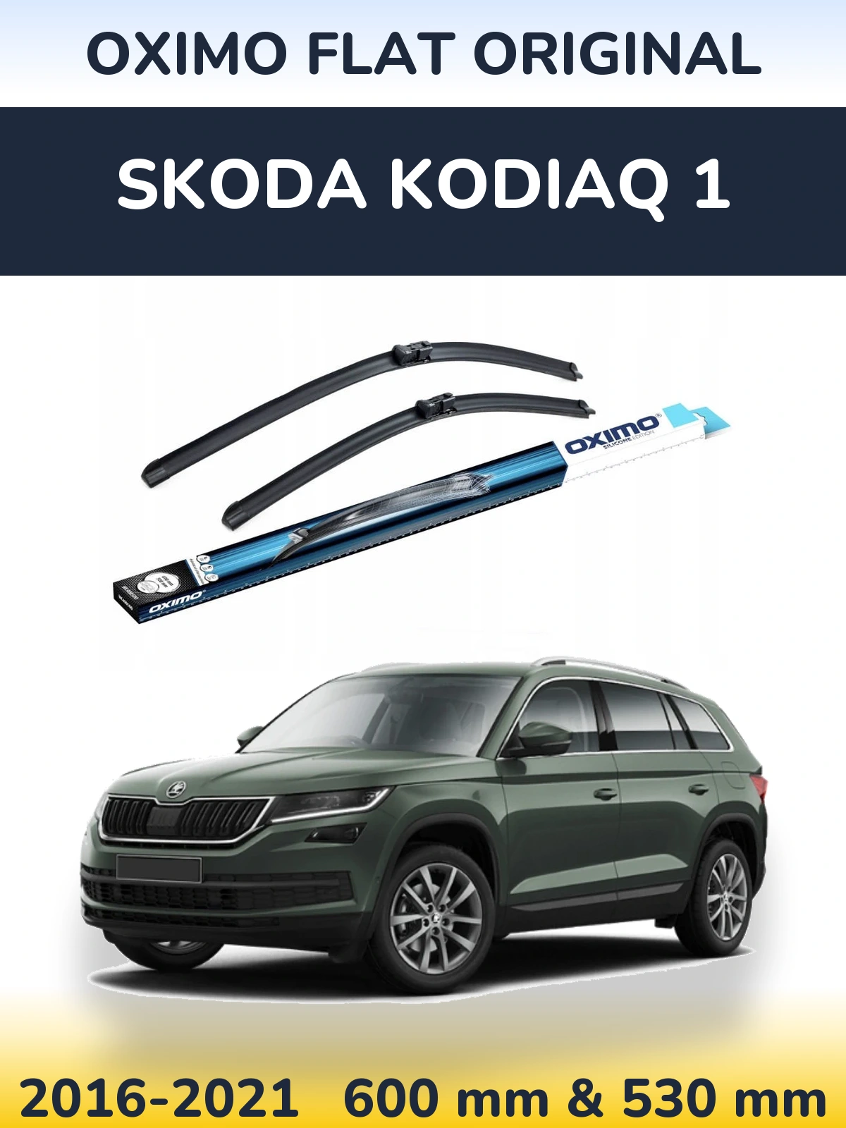 Front wiper blade set Oximo Flat Original 600 & 530 mm for Skoda Kodiaq 1 2016-2021