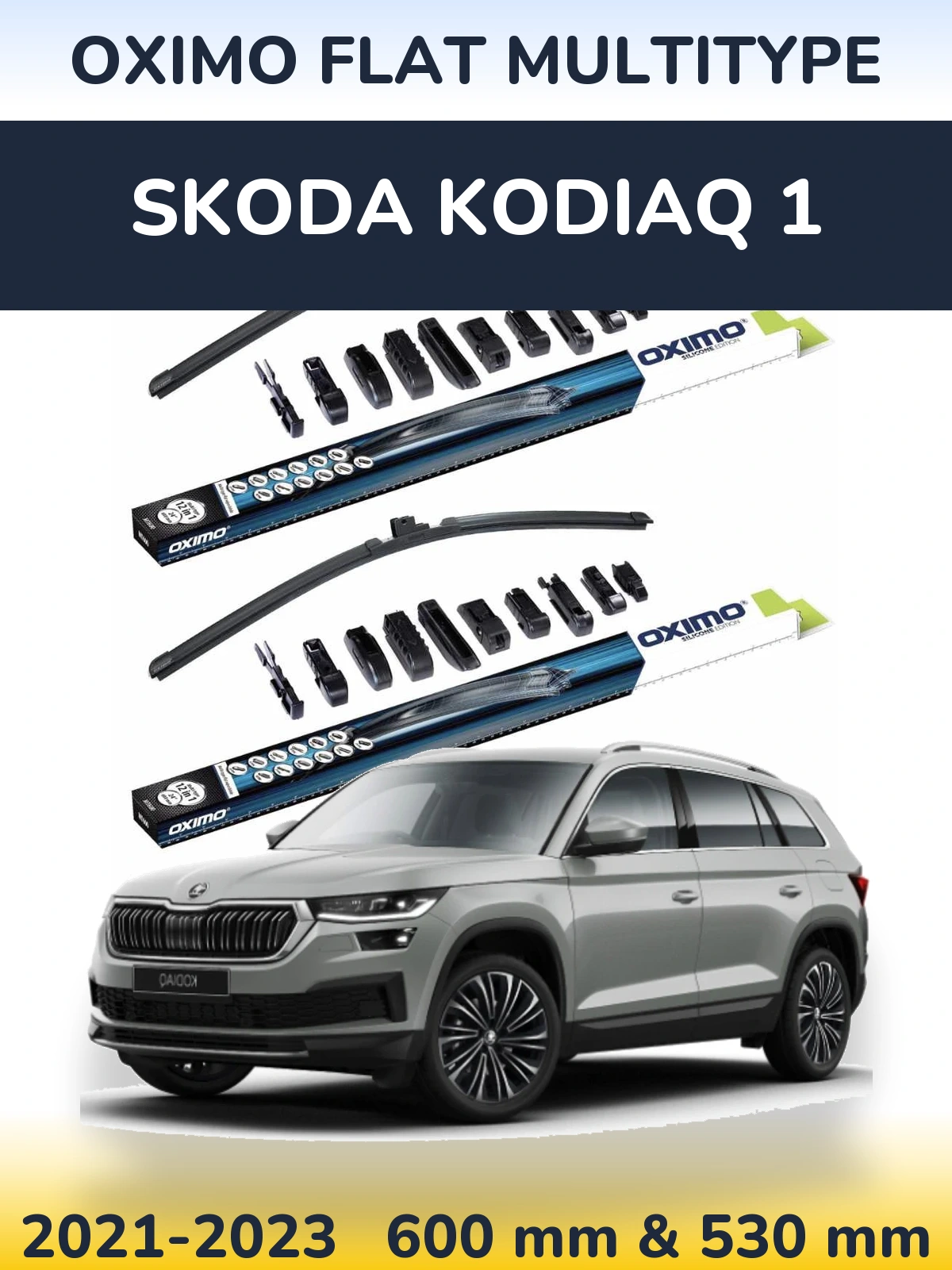 Front wiper blade set Oximo Flat MultiTypee 600 & 530 мм for Skoda Kodiaq 1 2021-2023