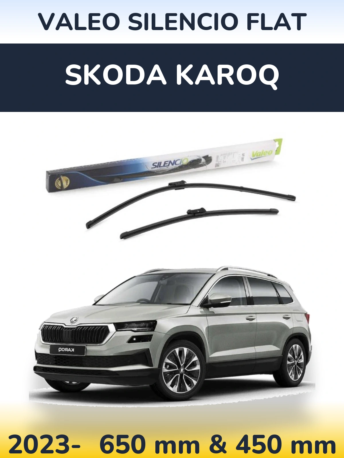 Комплект передніх щіток Valeo Silencio Flat 650 & 450 мм для Skoda Karoq 2023-2026