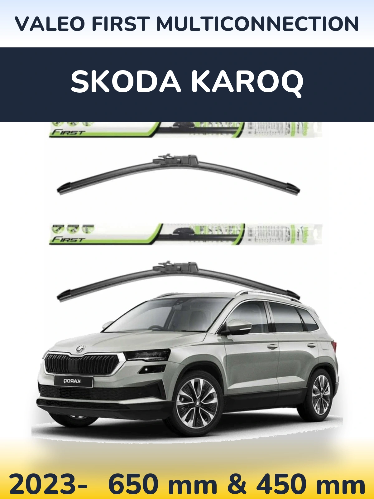 Комплект передних дворников Valeo First MultiConnection 650 & 450 мм для Skoda Karoq 2023-2026