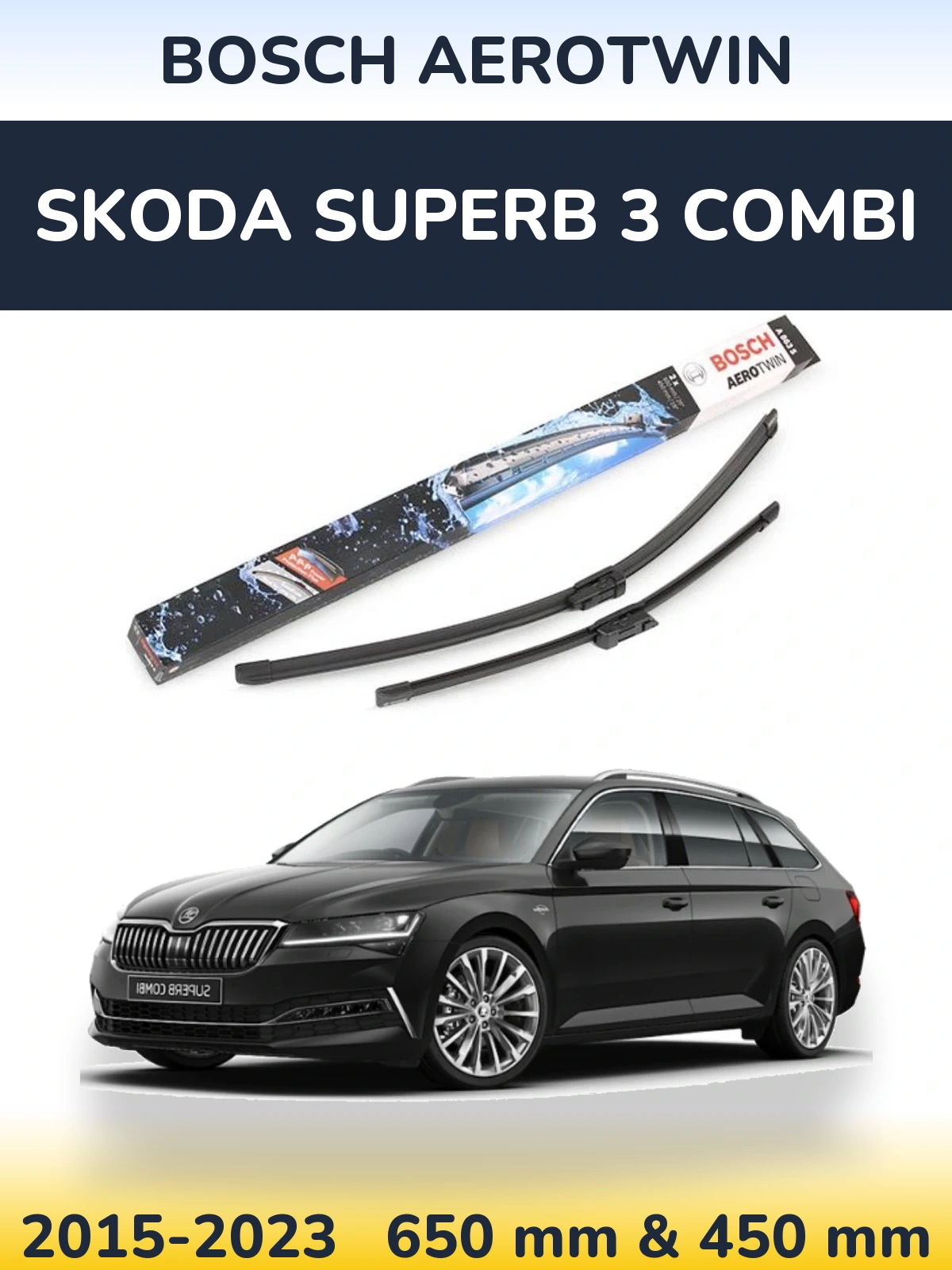 Front wiper blade set BOSCH AeroTwin 650 & 450 мм for Skoda Superb 3 Combi 2015-2023