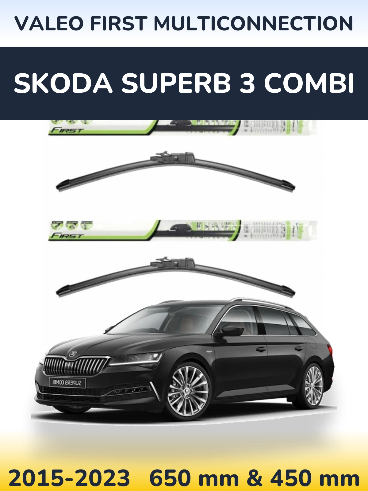 Комплект передних дворников Valeo First MultiConnection 650 & 450 мм для Skoda Superb 3 Combi 2015-2023