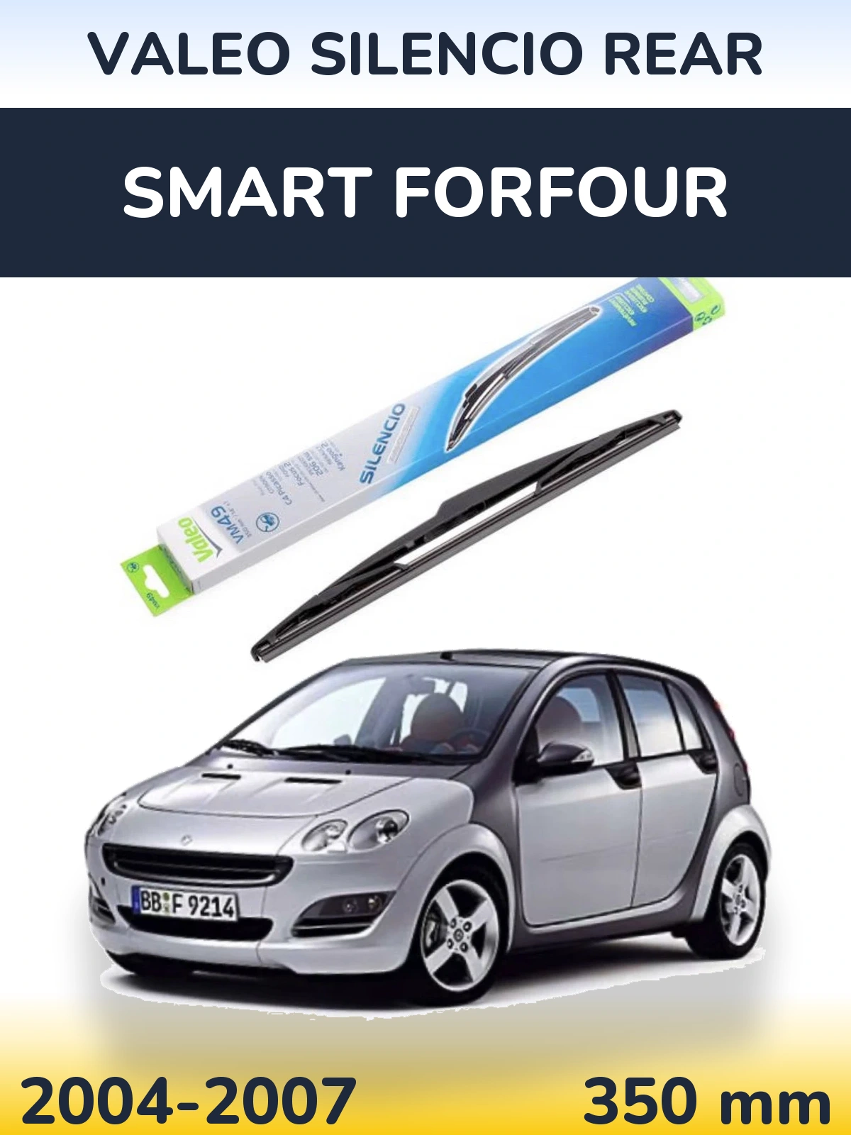 Задний дворник Valeo Silencio Rear 350 мм для Smart Forfour 2004-2007