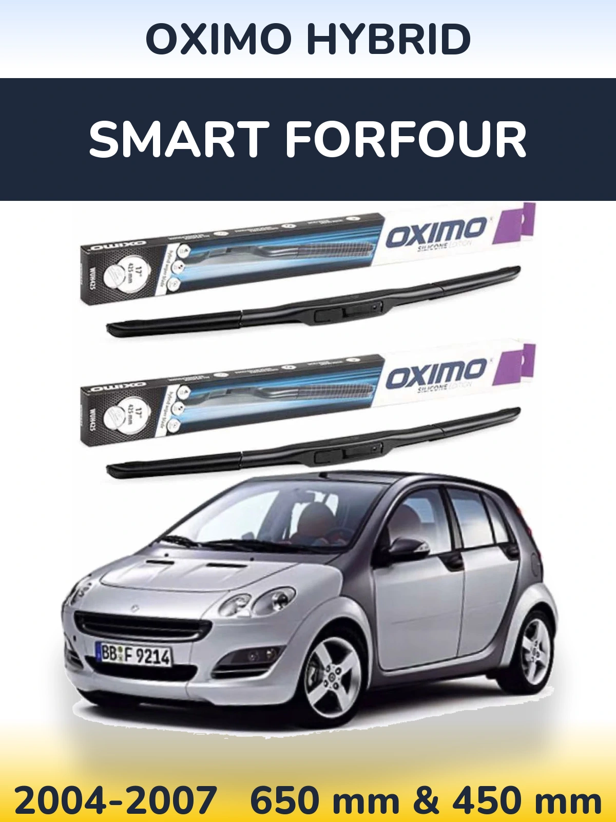 Комплект передних дворников Oximo Hybrid 650 & 450 мм для Smart Forfour 2004-2007