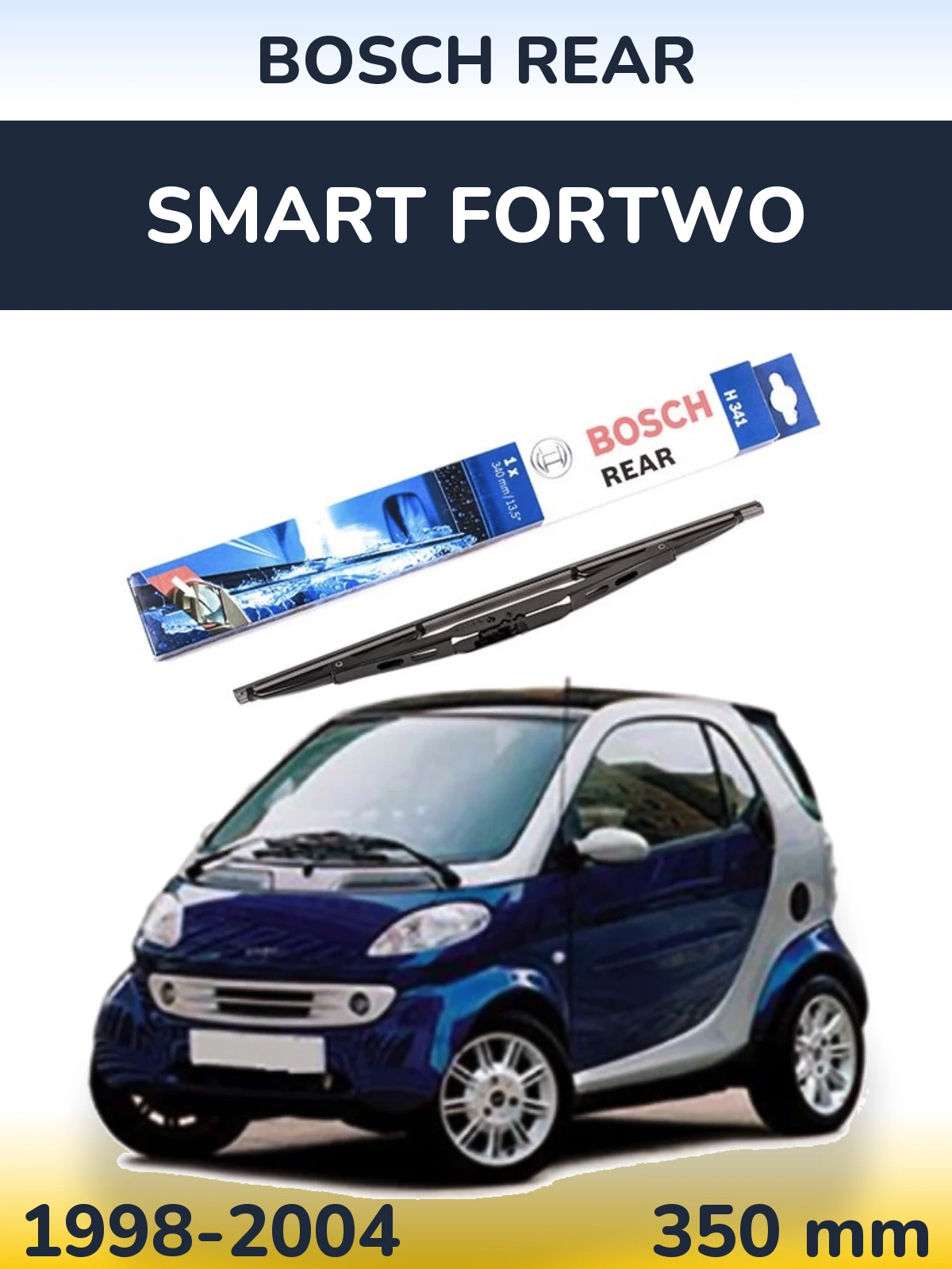 Tylna wycieraczka BOSCH Rear 340 mm do Smart Fortwo 1998-2004