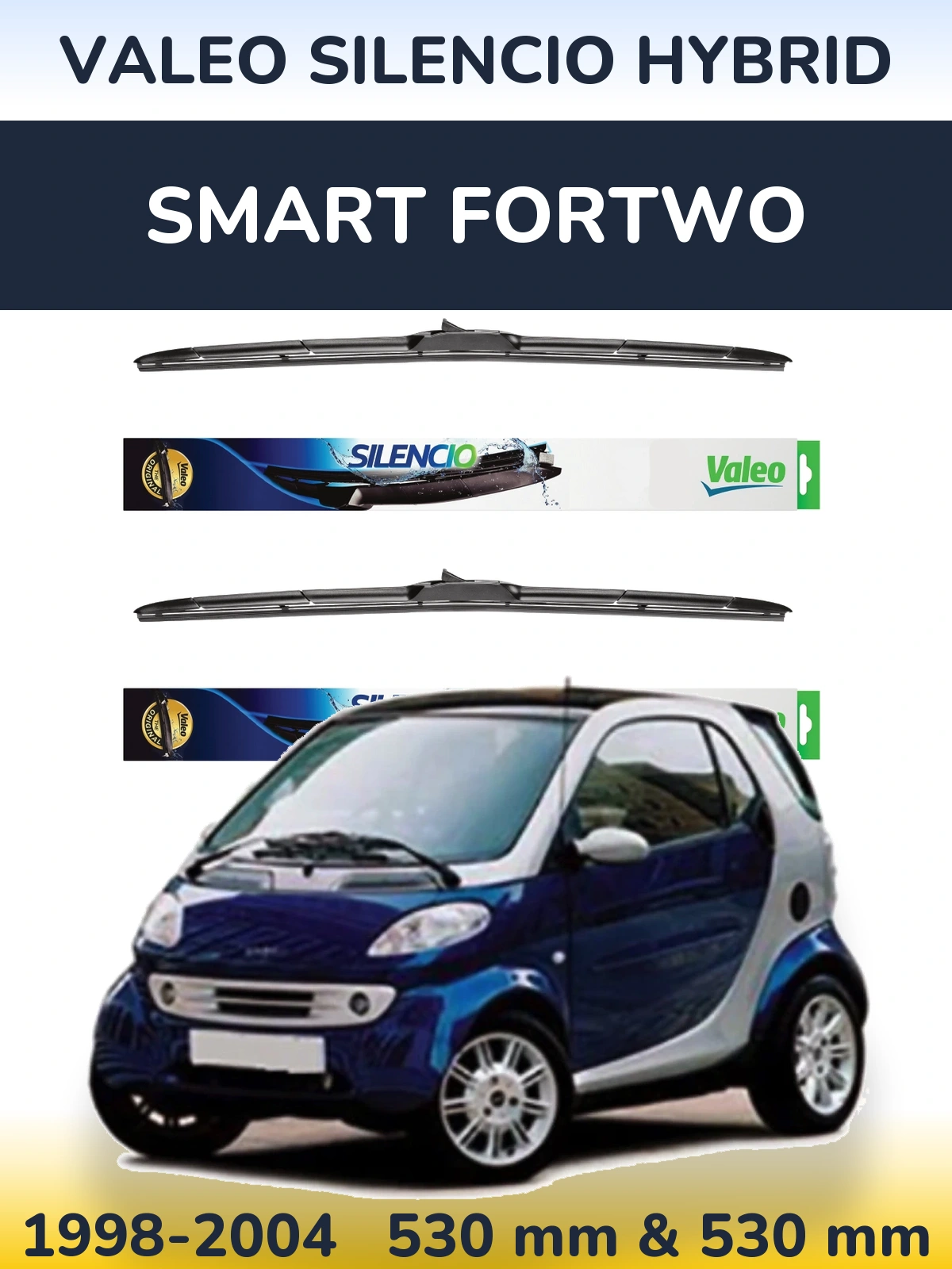 Комплект передних дворников Valeo Silencio Hybrid 530 & 530 мм для Smart Fortwo 1998-2004