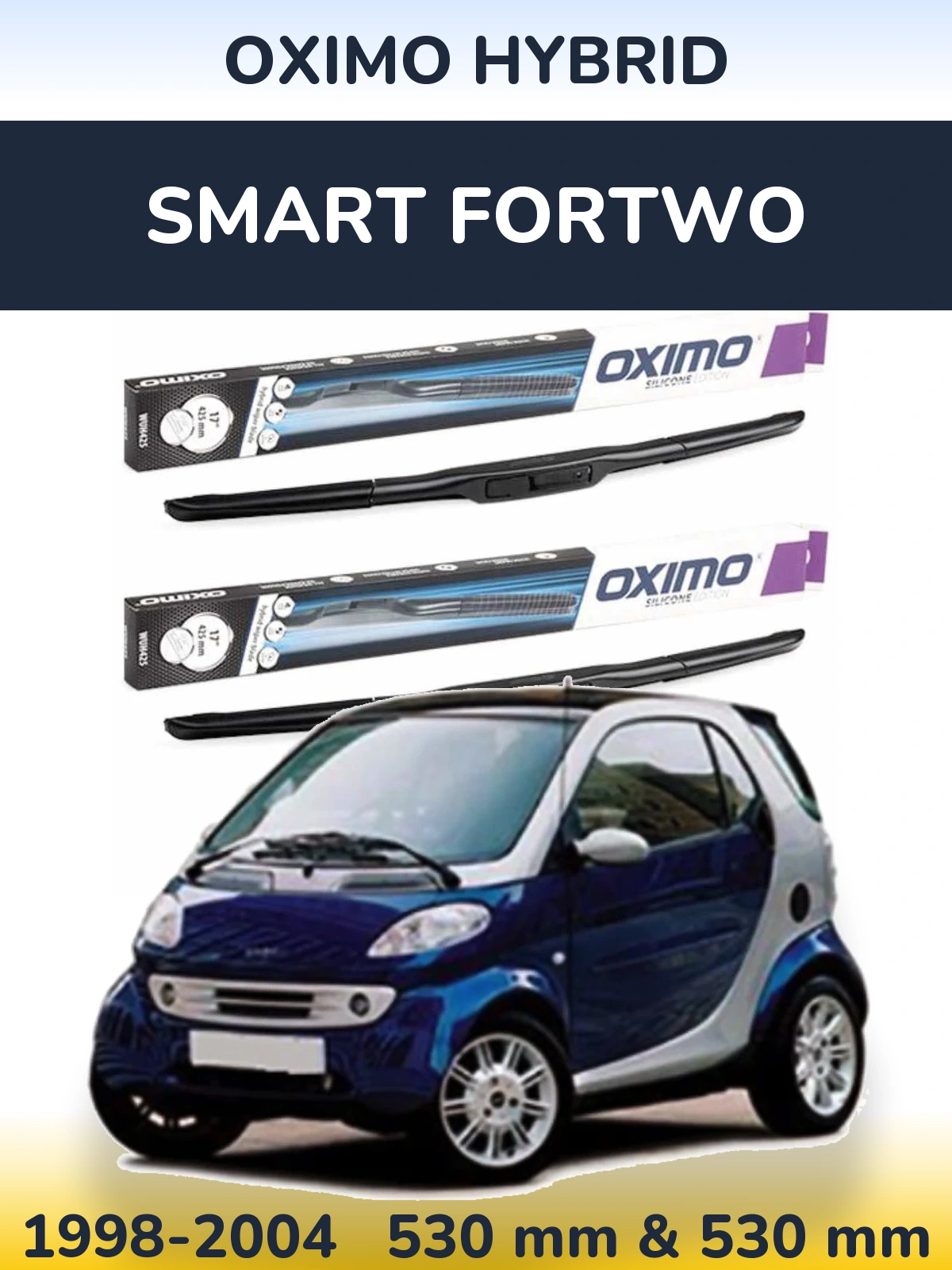 Комплект передних дворников Oximo Hybrid 530 & 530 мм для Smart Fortwo 1998-2004