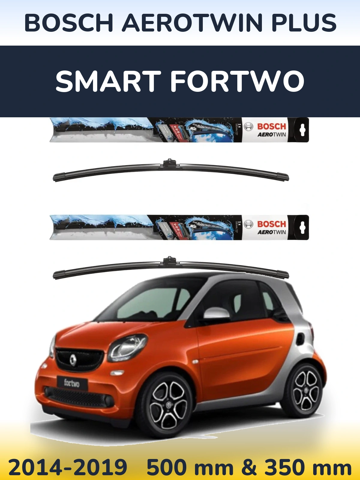 Front wiper blade set BOSCH AeroTwin Plus 500 & 350 мм for Smart Fortwo 2014-2019