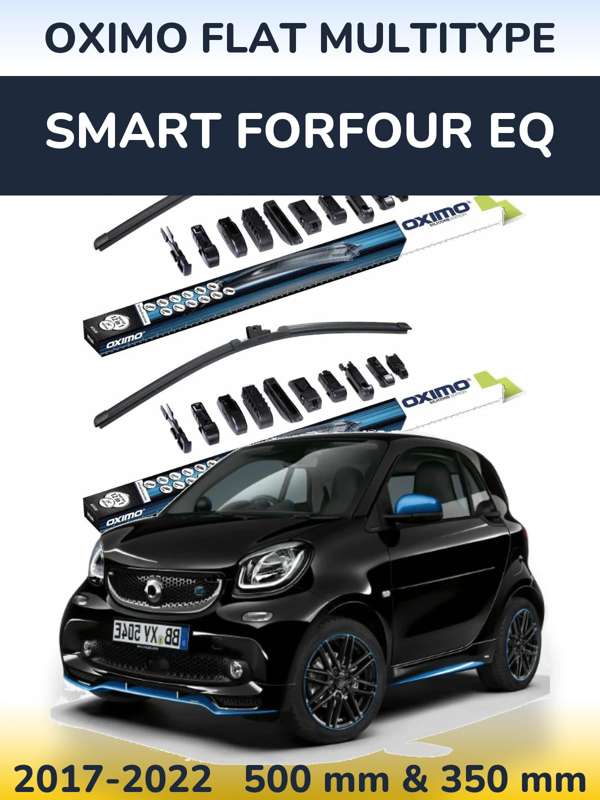 Комплект передних дворников Oximo Flat MultiТипe 500 & 350 мм для Smart Forfour EQ 2017-2022
