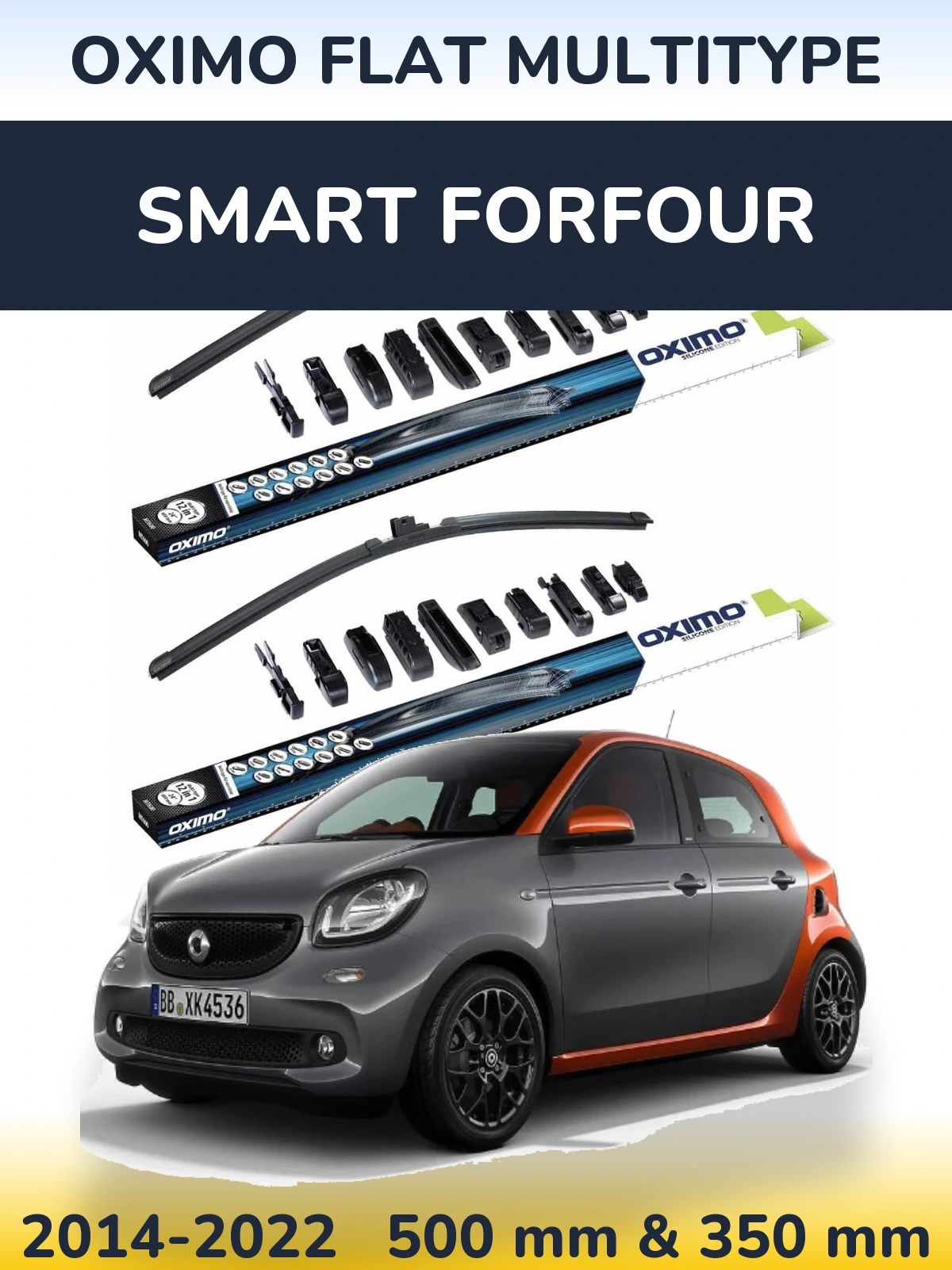 Komplet przednich wycieraczek Oximo Flat MultiType 500 & 350 mm do Smart Forfour 2014-2022