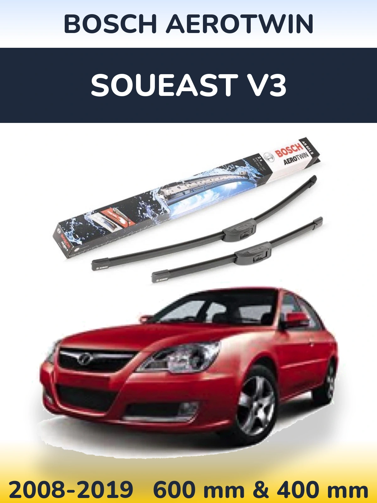 Комплект передних дворников BOSCH AeroTwin 600 & 400 мм для Soueast V3 2008-2019