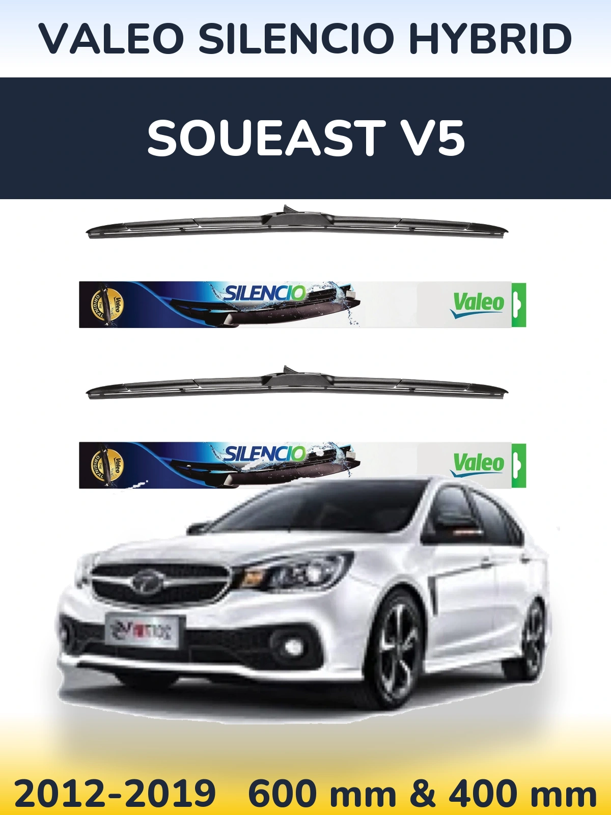 Front wiper blade set Valeo Silencio Hybrid 600 & 400 мм for Soueast V5 2012-2019