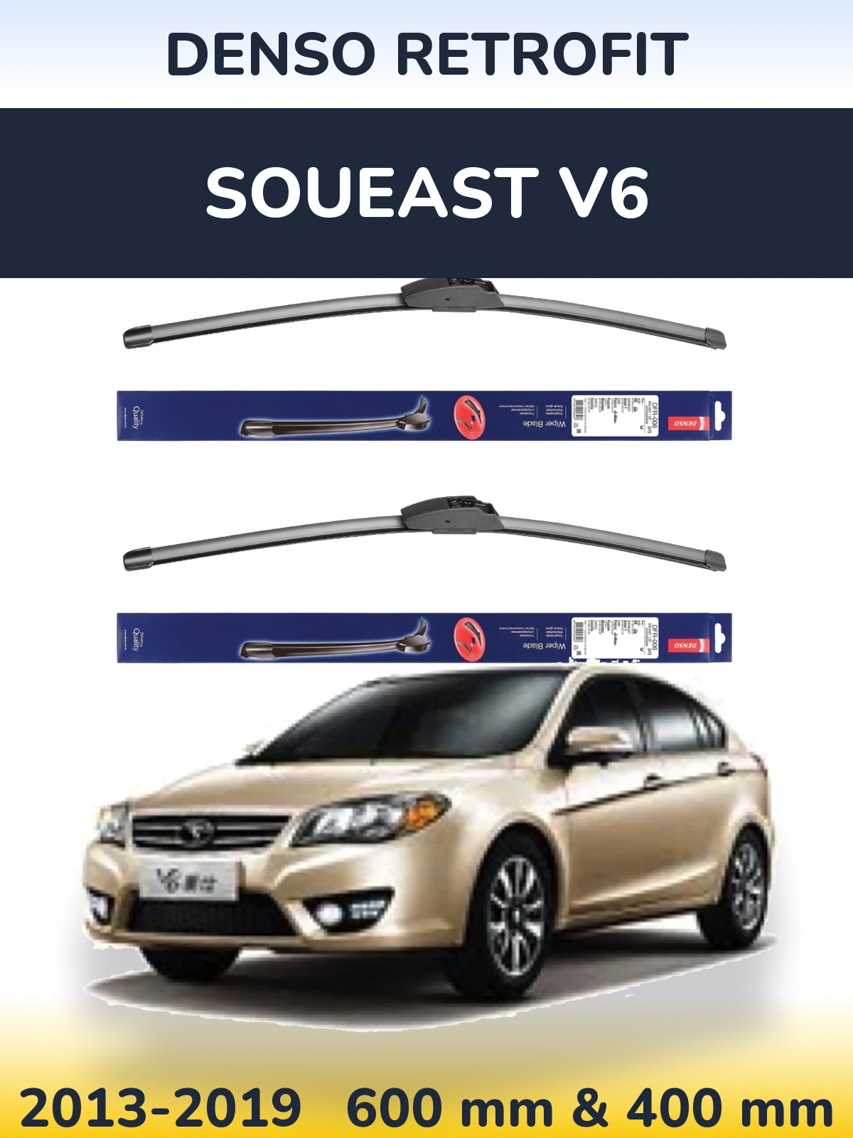 Komplet przednich wycieraczek Denso Retrofit 600 & 400 mm do Soueast V6 2013-2019
