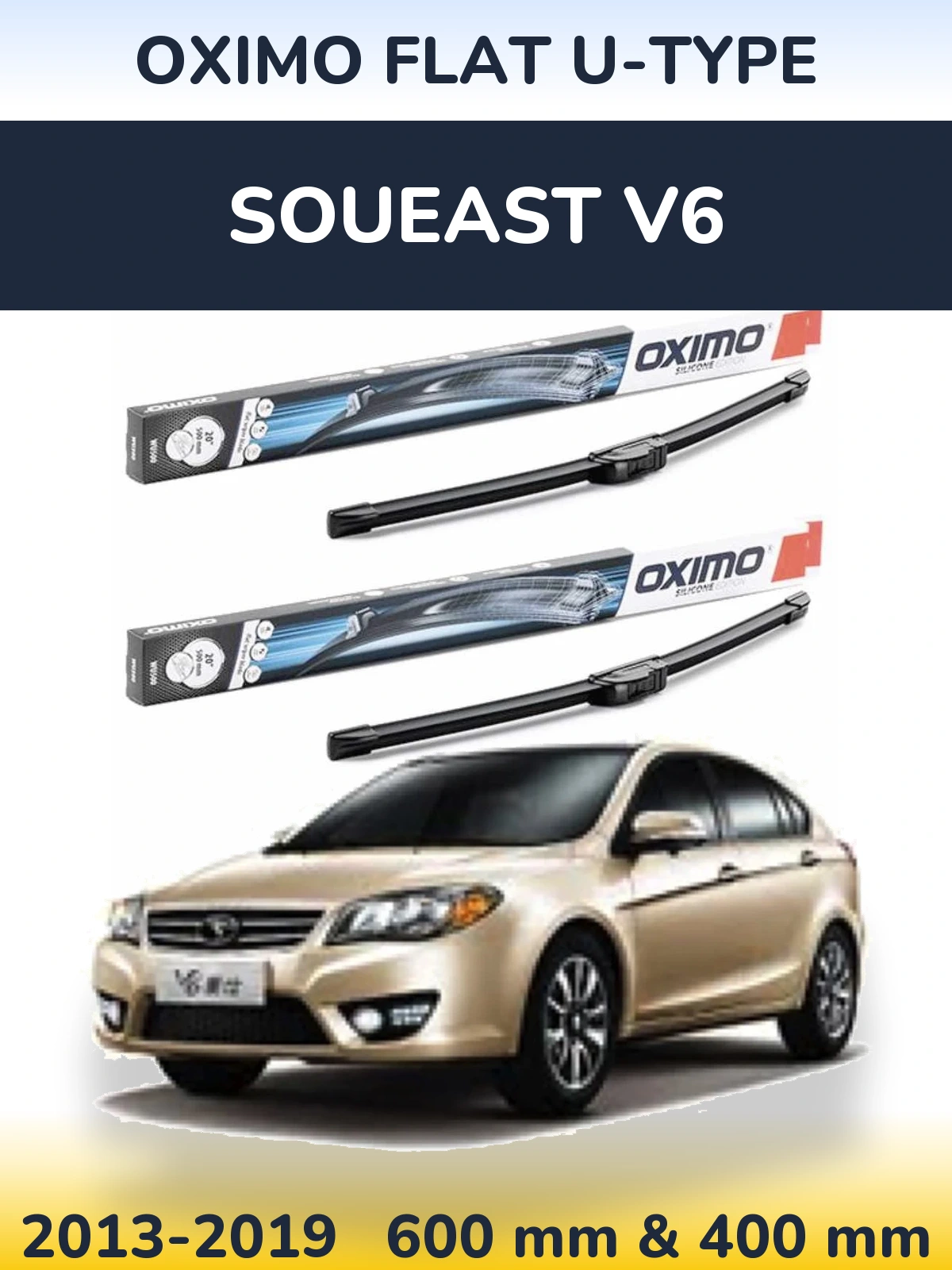 Komplet przednich wycieraczek Oximo Flat U-type 600 & 400 mm do Soueast V6 2013-2019