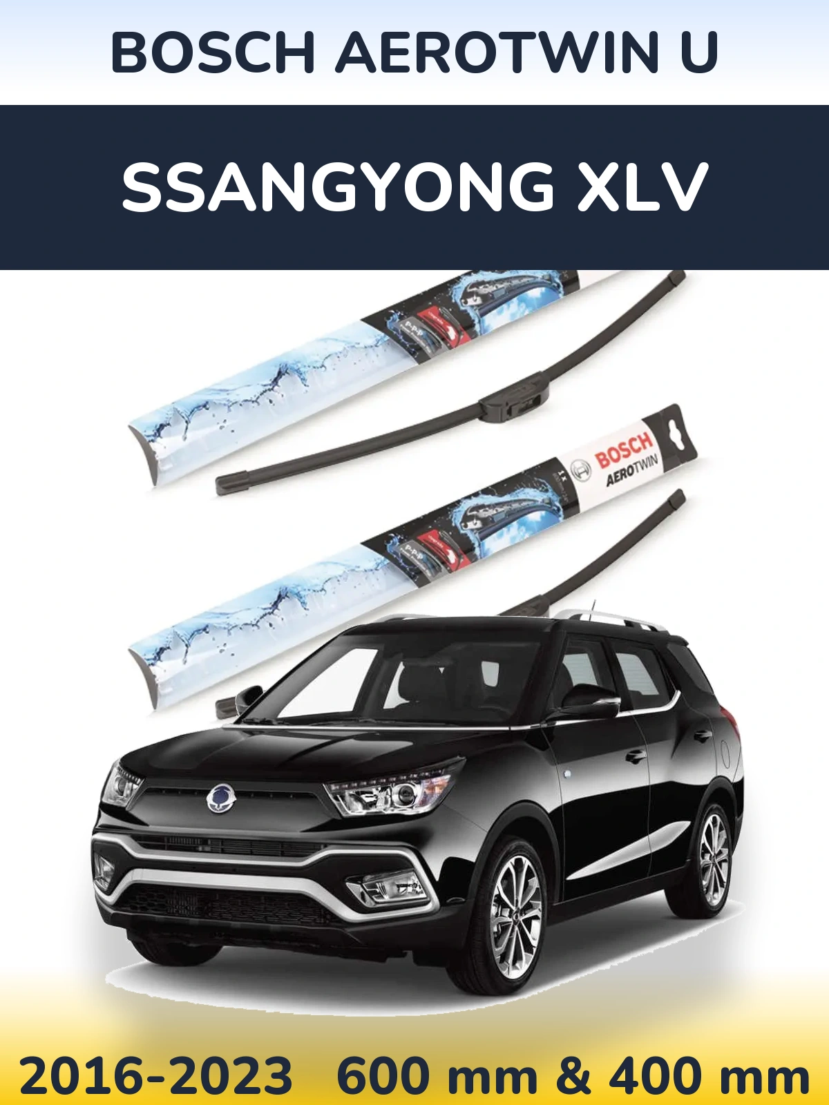 Комплект передніх щіток BOSCH AeroTwin U 600 & 400 мм для SsangYong XLV 2016-2023