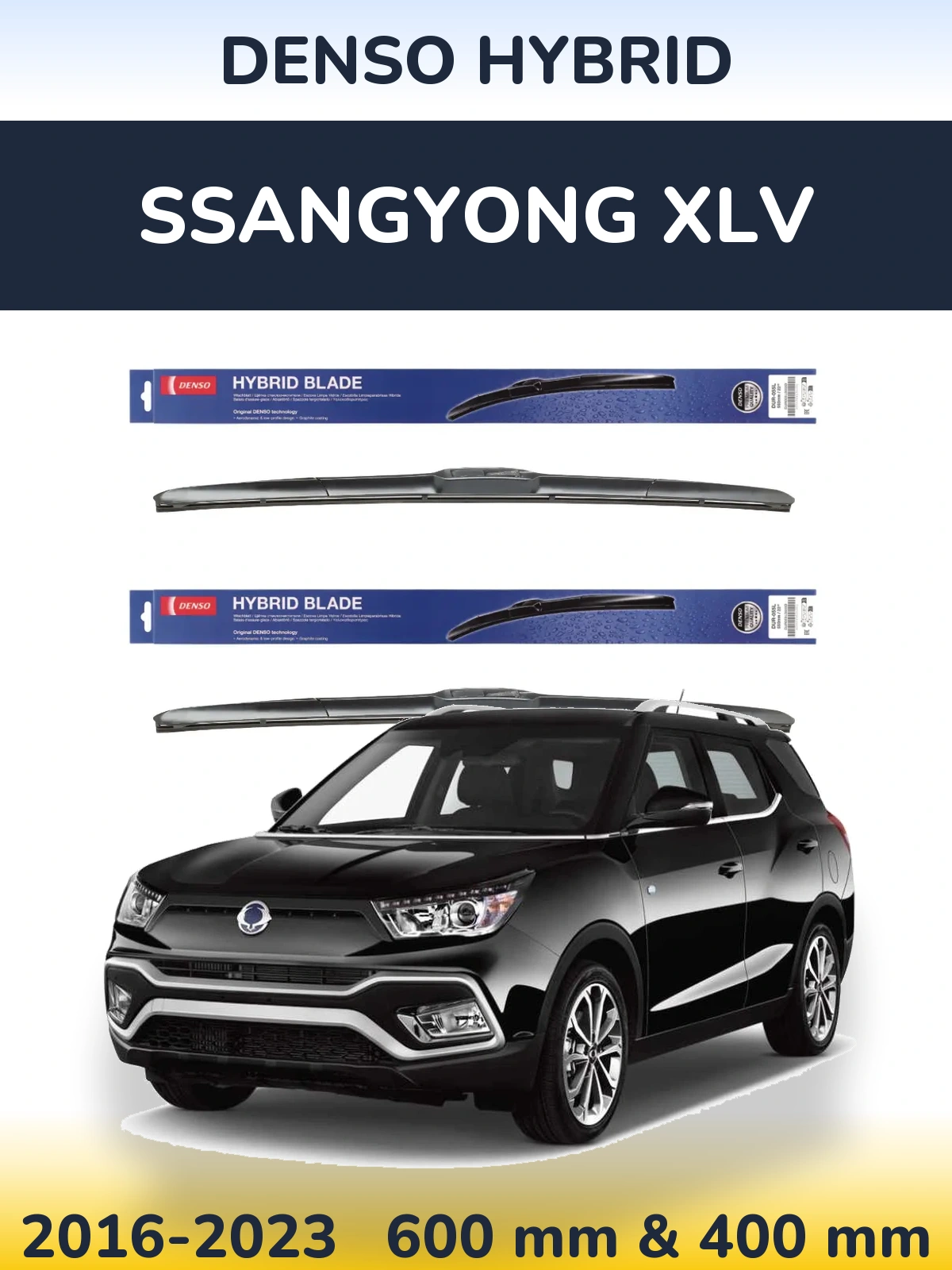 Front wiper blade set Denso Hybrid 600 & 400 мм for SsangYong XLV 2016-2023