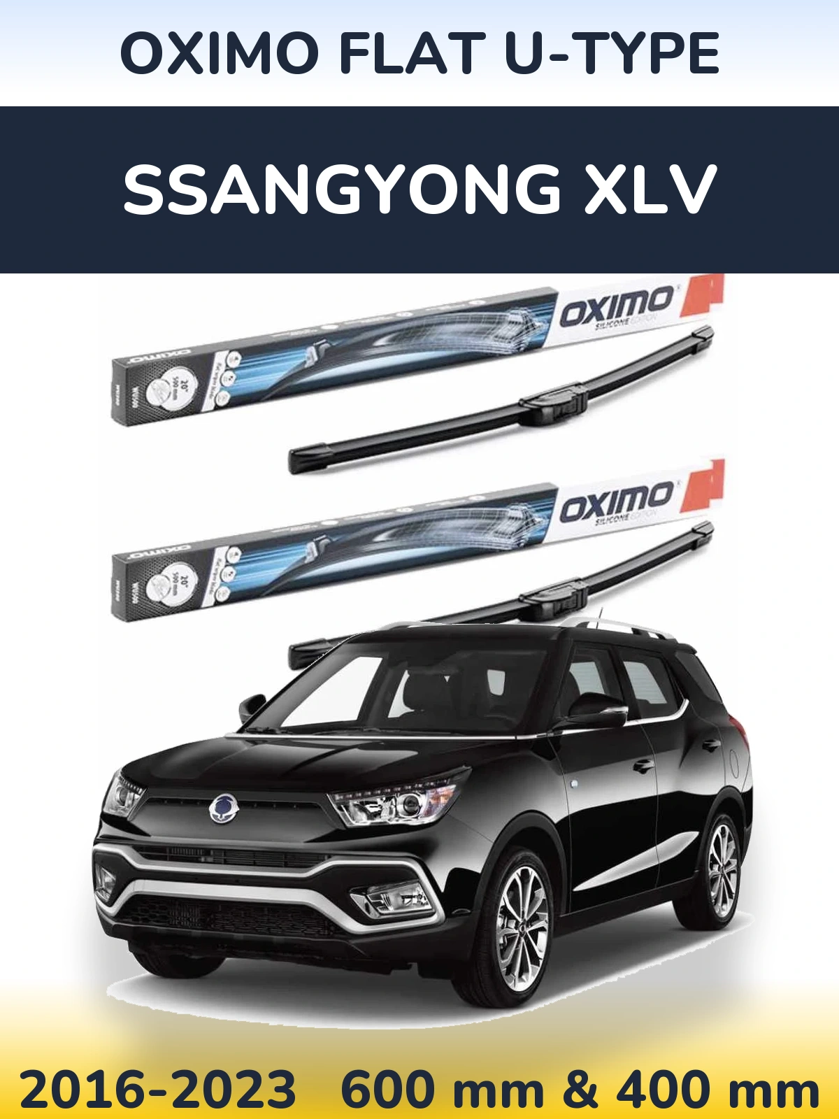 Komplet przednich wycieraczek Oximo Flat U-type 600 & 400 mm do SsangYong XLV 2016-2023