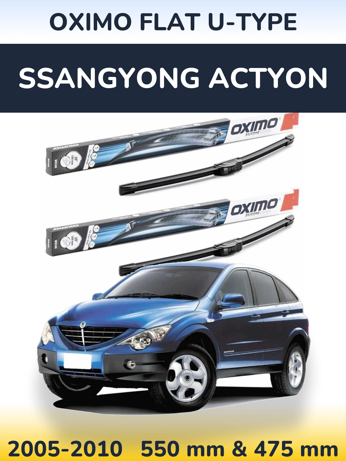 Front wiper blade set Oximo Flat U-type 550 & 475 мм for SsangYong Actyon 2005-2010