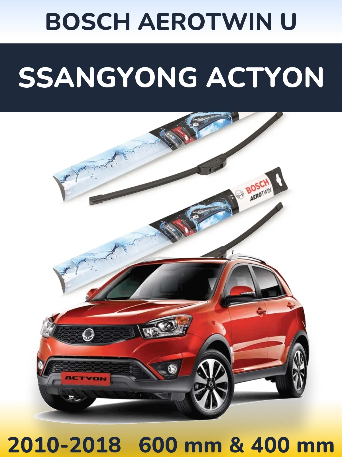 Front wiper blade set BOSCH AeroTwin U 600 & 400 мм for SsangYong Actyon 2010-2018