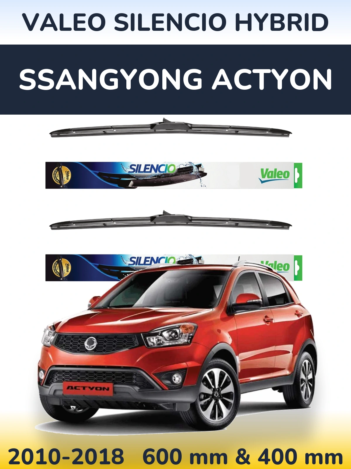 Комплект передніх щіток Valeo Silencio Hybrid 600 & 400 мм для SsangYong Actyon 2010-2018