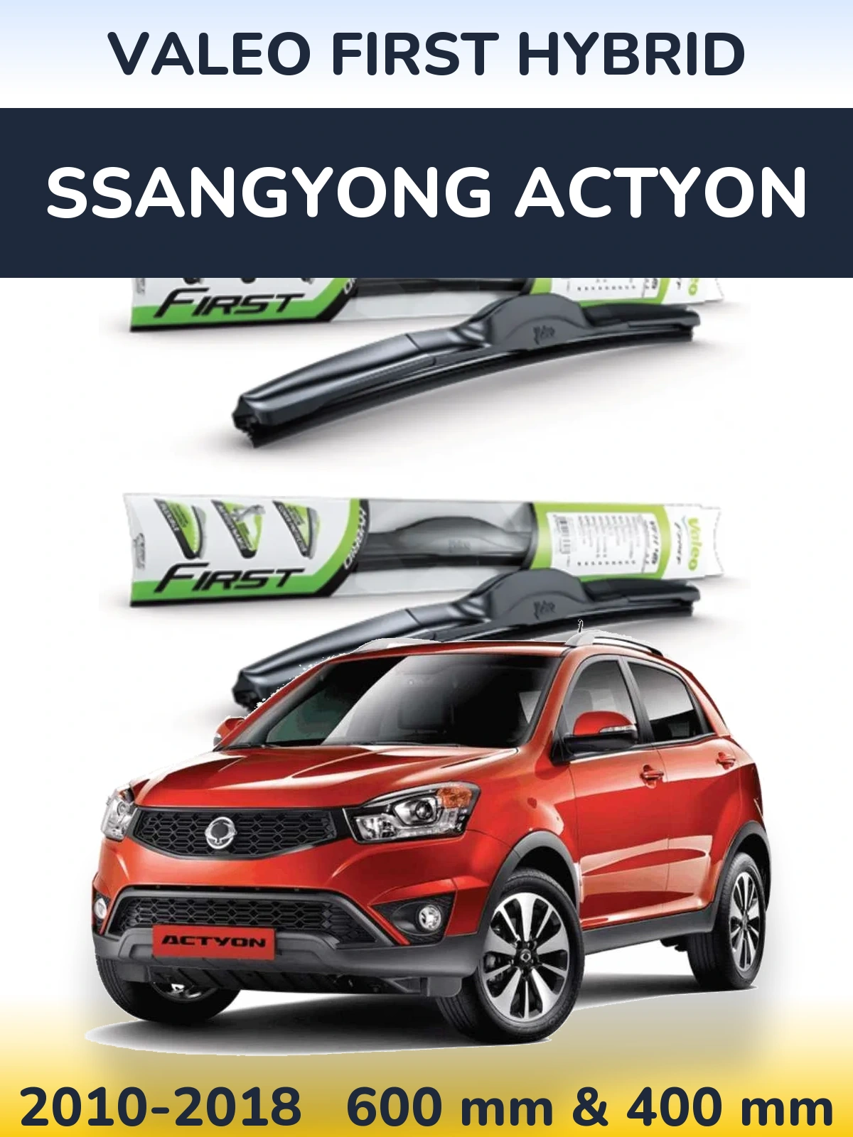 Front wiper blade set Valeo First Hybrid 600 & 400 мм for SsangYong Actyon 2010-2018