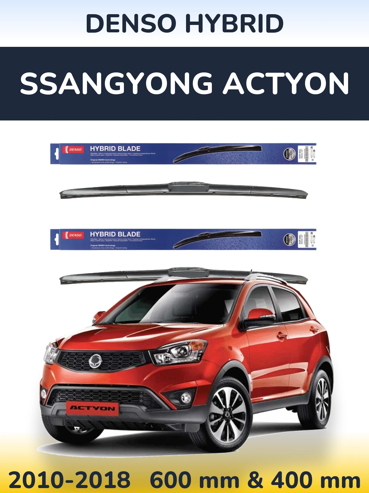 Front wiper blade set Denso Hybrid 600 & 400 мм for SsangYong Actyon 2010-2018