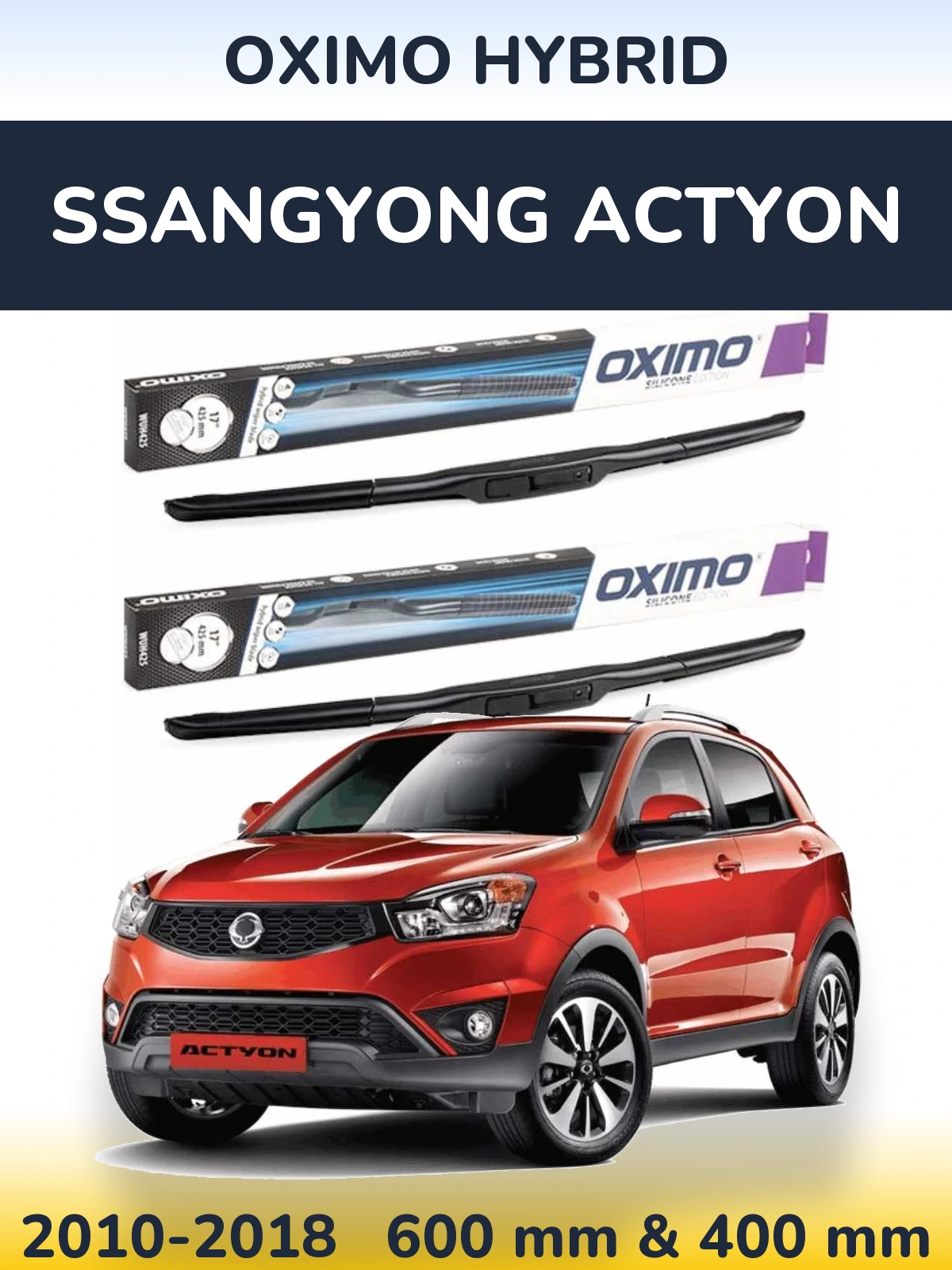 Комплект передніх щіток Oximo Hybrid 600 & 400 мм для SsangYong Actyon 2010-2018