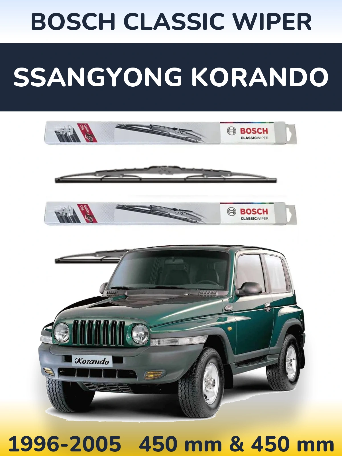 Front wiper blade set BOSCH Classic Wiper 450 & 450 мм for SsangYong Korando 1996-2005