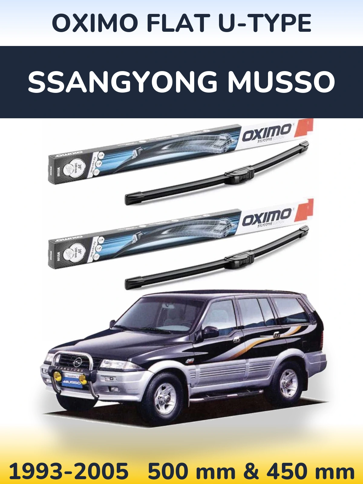Komplet przednich wycieraczek Oximo Flat U-type 500 & 450 mm do SsangYong Musso 1993-2005