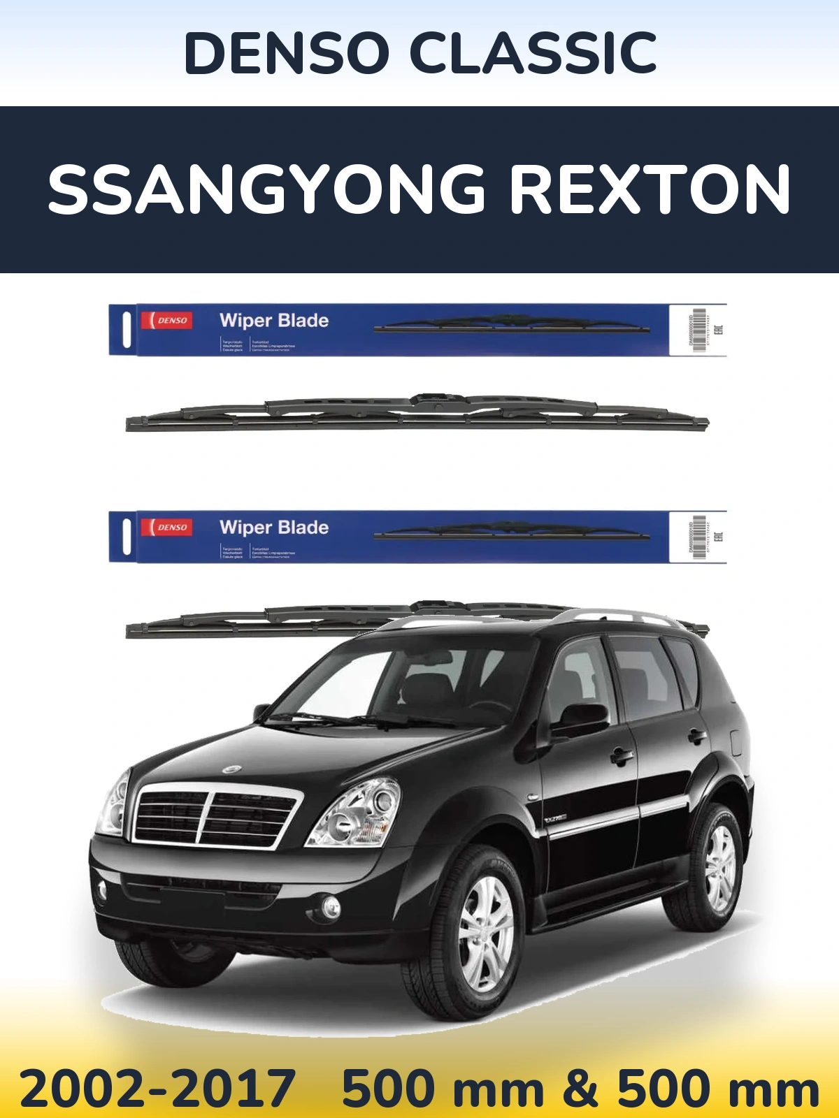 Front wiper blade set Denso Classic 500 & 500 mm for SsangYong Rexton 2002-2017
