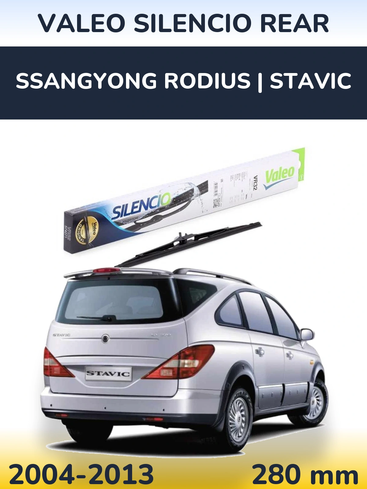 Rear wiper blade Valeo Silencio Rear 280 mm for SsangYong Rodius | Stavic 2004-2013