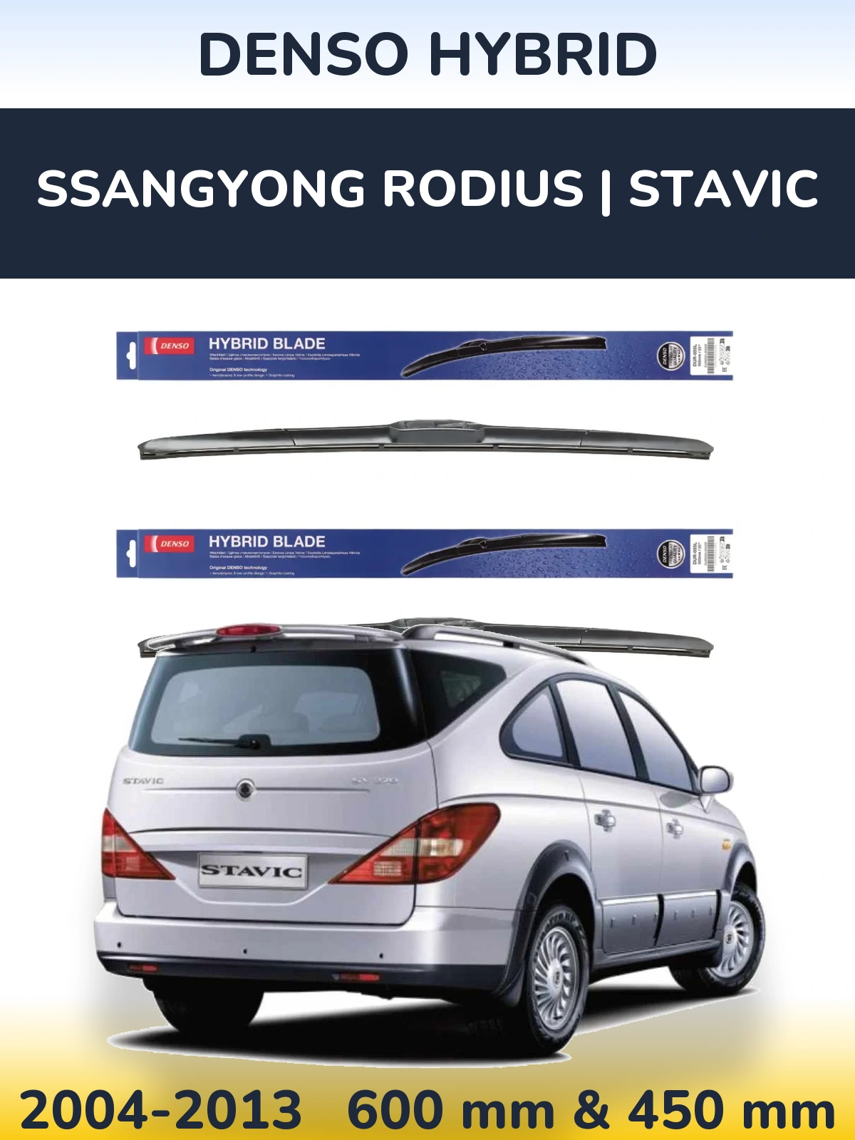 Komplet przednich wycieraczek Denso Hybrid 600 & 450 mm do SsangYong Rodius | Stavic 2004-2013