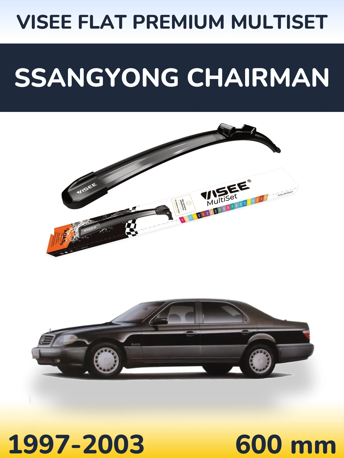 Przednia wycieraczka VISEE FLAT PREMIUM MultiSet 600 mm do SsangYong Chairman 1997-2003