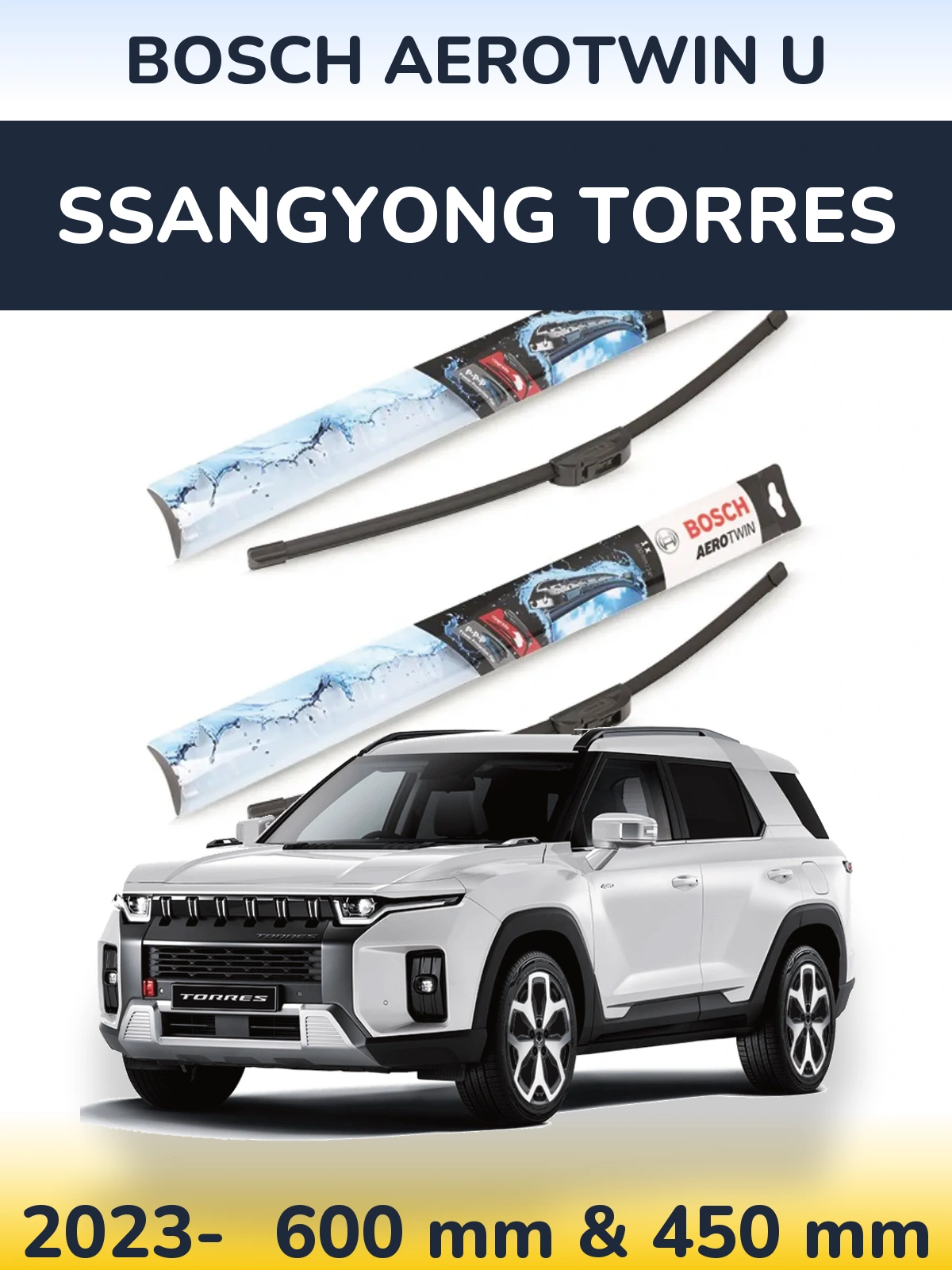 Комплект передніх щіток BOSCH AeroTwin U 600 & 450 мм для SsangYong Torres 2023-2026