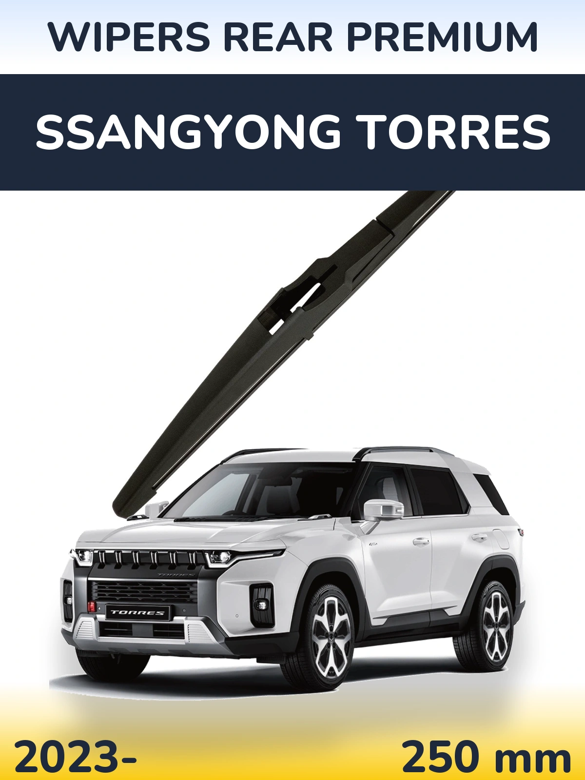 Rear wiper blade WIPERS REAR PREMIUM 250 mm for SsangYong Torres 2023-2026