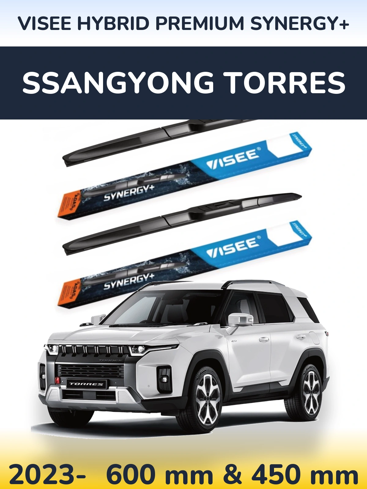 Front wiper blade set VISEE HYBRID PREMIUM SYNERGY+ 600 & 450 mm for SsangYong Torres 2023-2026
