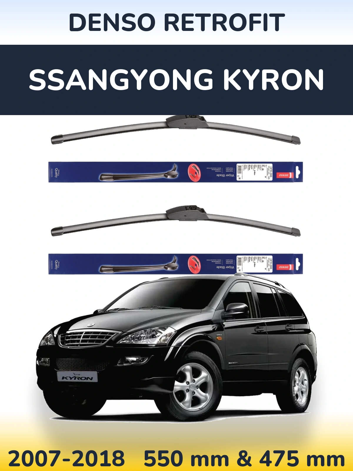 Komplet przednich wycieraczek Denso Retrofit 550 & 475 mm do SsangYong Kyron 2007-2018