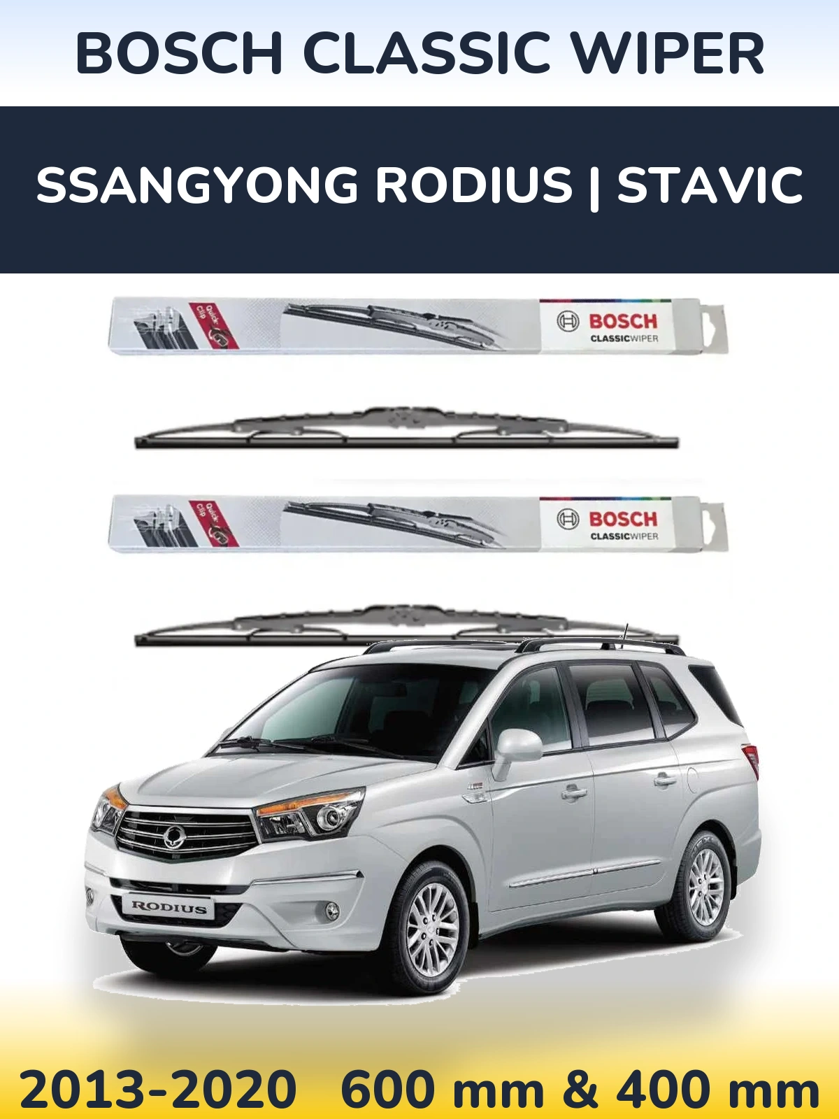 Komplet przednich wycieraczek BOSCH Classic Wiper 600 & 400 mm do SsangYong Rodius | Stavic 2013-2020