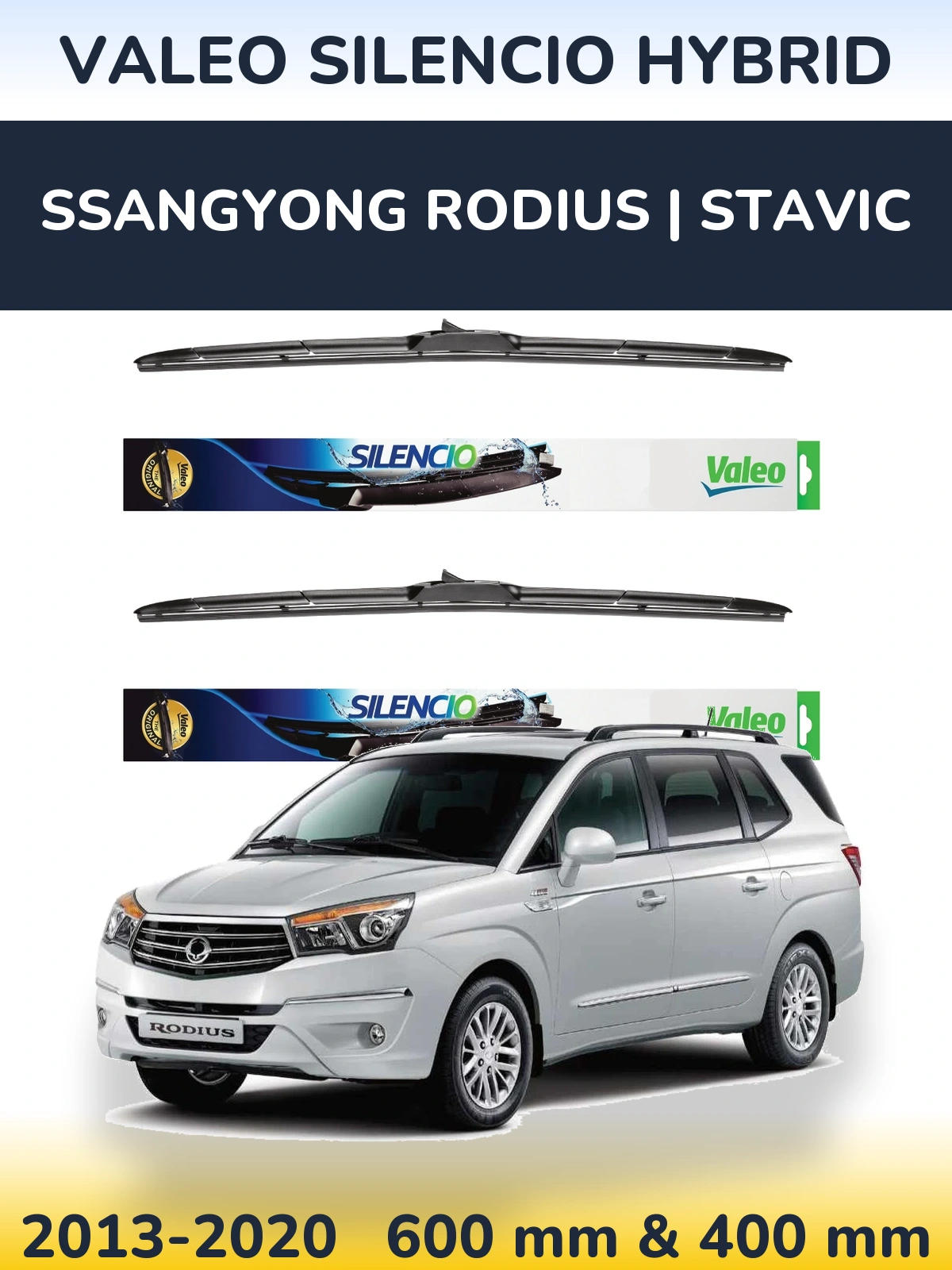 Komplet przednich wycieraczek Valeo Silencio Hybrid 600 & 400 mm do SsangYong Rodius | Stavic 2013-2020