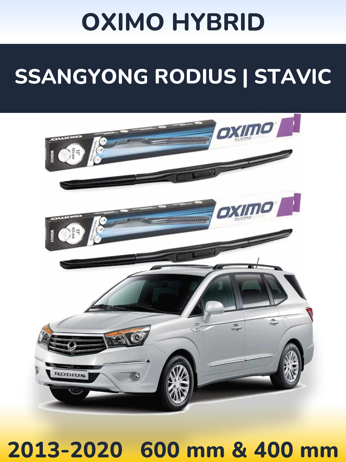 Front wiper blade set Oximo Hybrid 600 & 400 mm for SsangYong Rodius | Stavic 2013-2020
