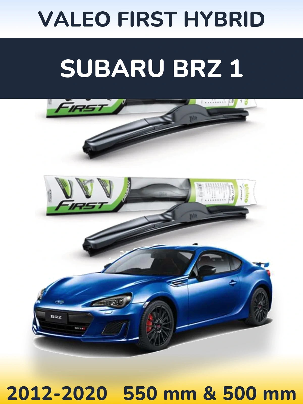 Комплект передних дворников Valeo First Hybrid 550 & 500 мм для Subaru BRZ 1 2012-2020