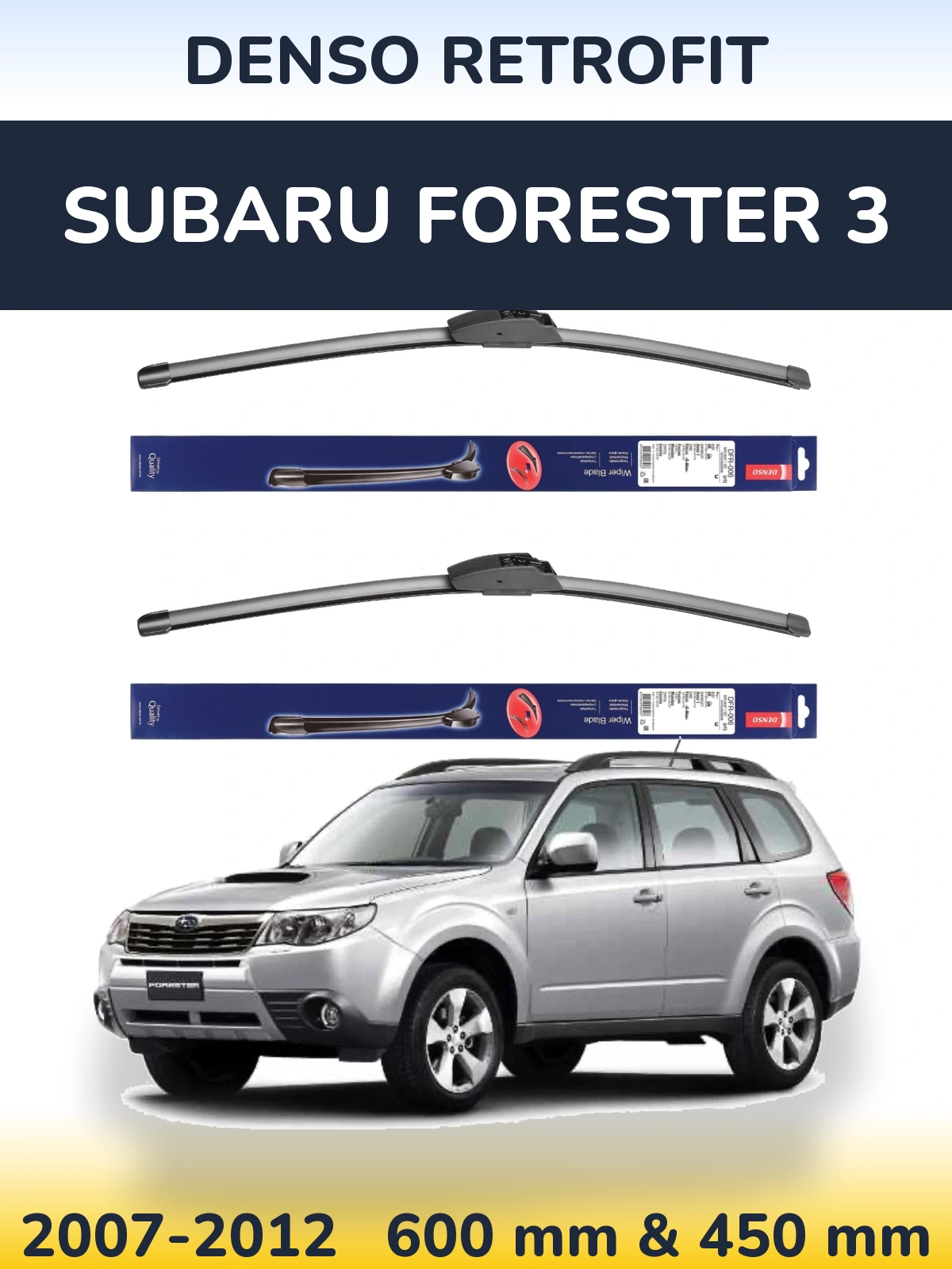 Комплект передніх щіток Denso Retrofit 600 & 450 мм для Subaru Forester 3 2007-2012