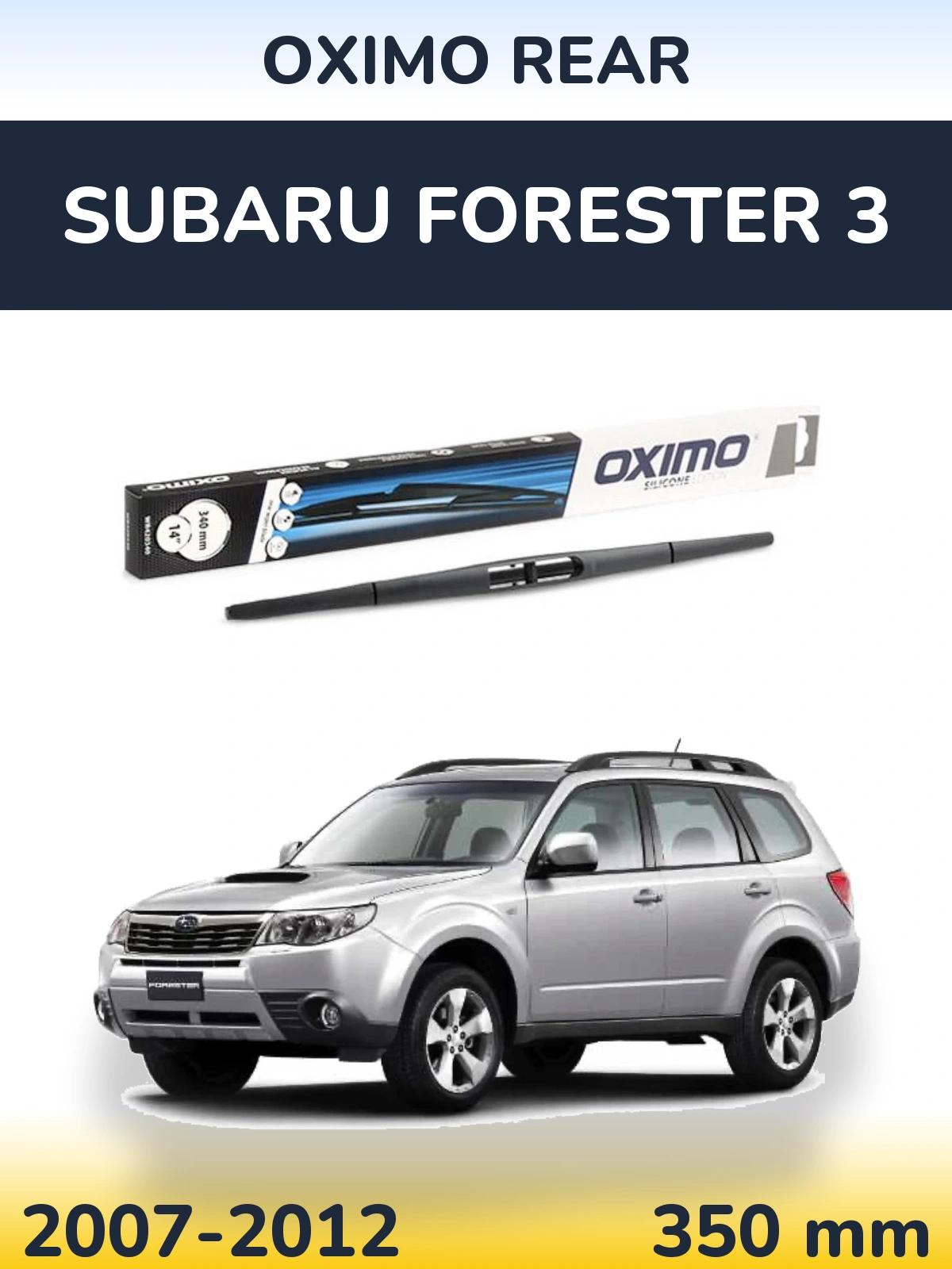 Tylna wycieraczka Oximo Rear 350 mm do Subaru Forester 3 2007-2012