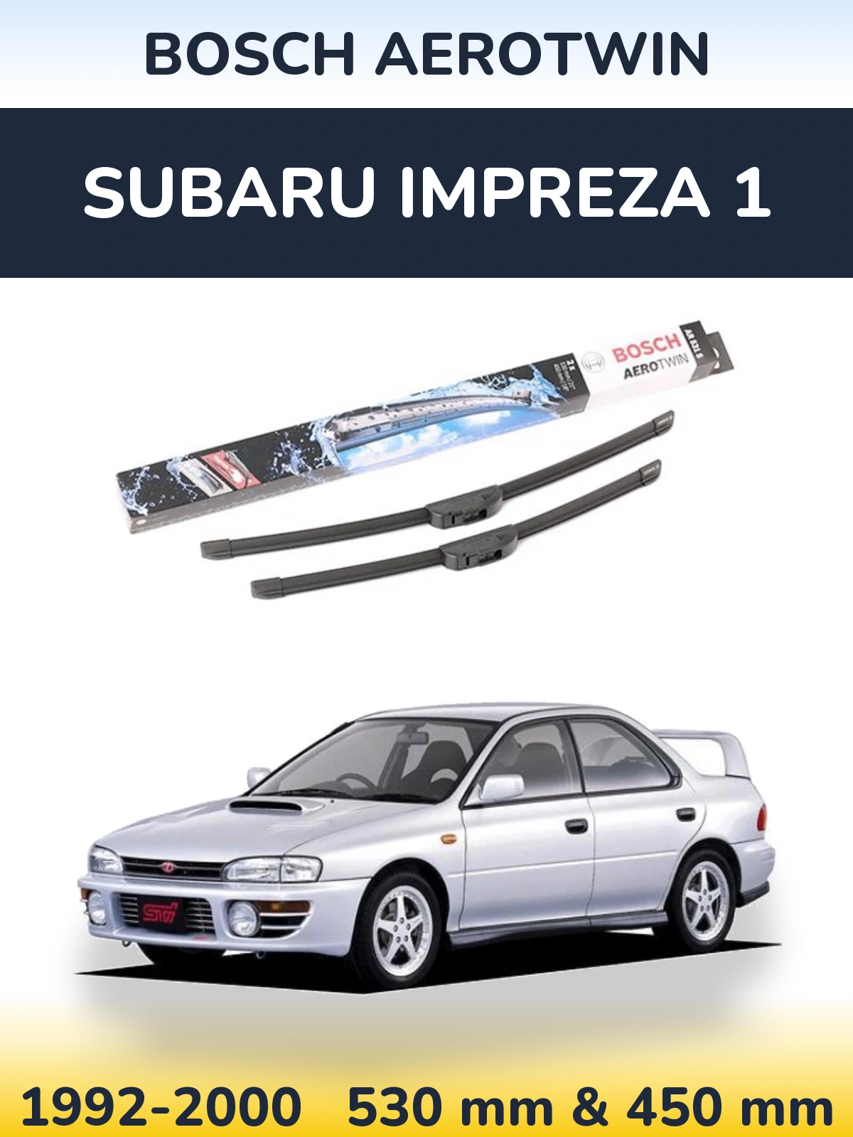 Front wiper blade set BOSCH AeroTwin 530 & 450 мм for Subaru Impreza 1 1992-2000