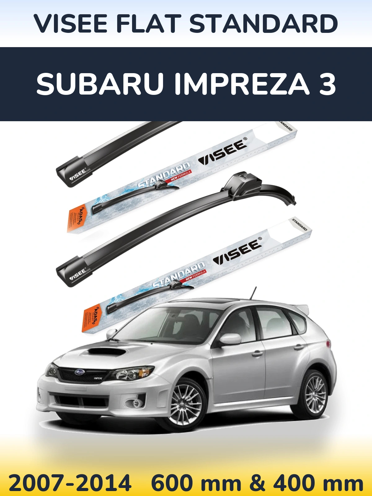 Komplet przednich wycieraczek VISEE FLAT STANDARD 600 & 400 mm do Subaru Impreza 3 2007-2014