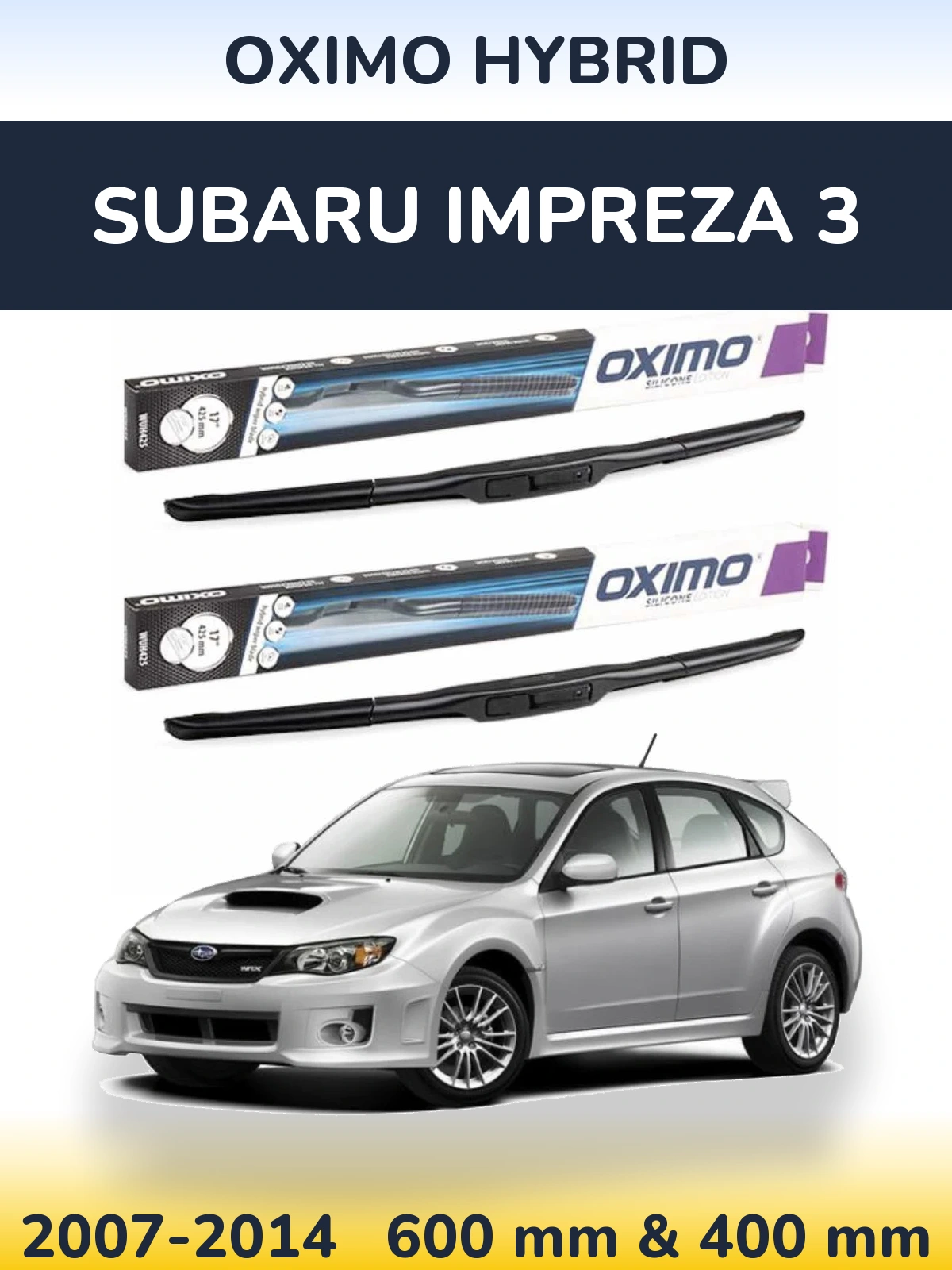 Комплект передних дворников Oximo Hybrid 600 & 400 мм для Subaru Impreza 3 2007-2014
